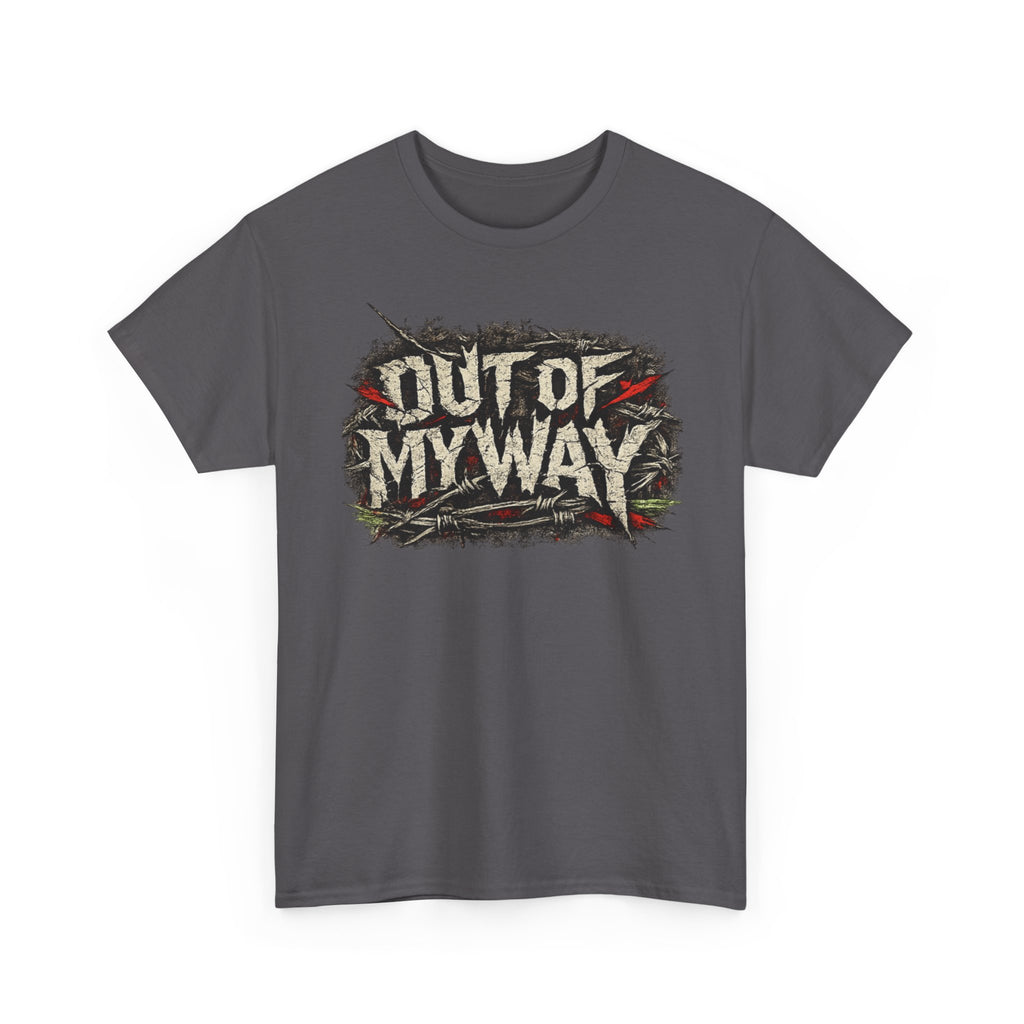 "Out of my way" lyric Tee