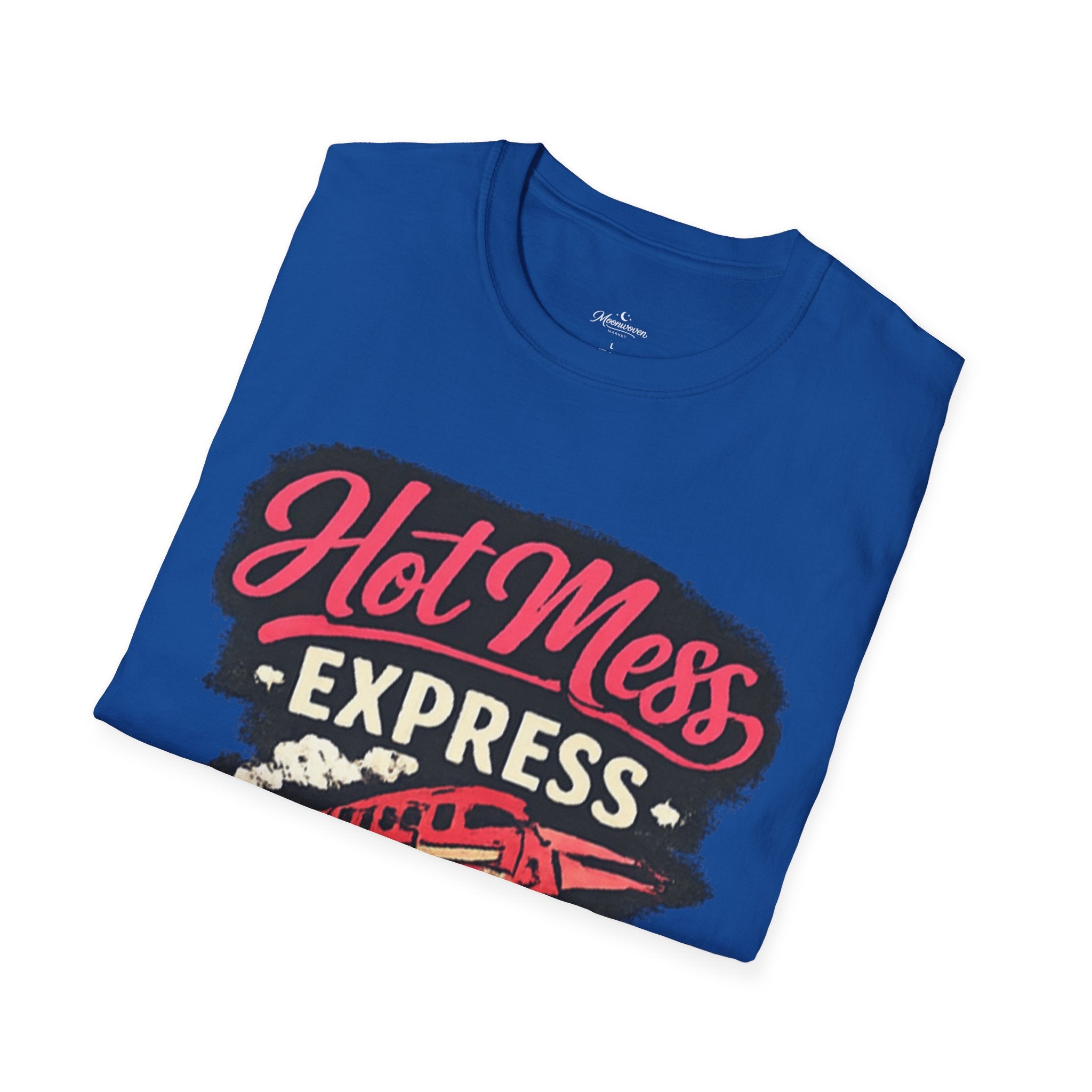 Hot mess T-Shirt
