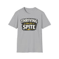 Thriving Out of Spite T-Shirt