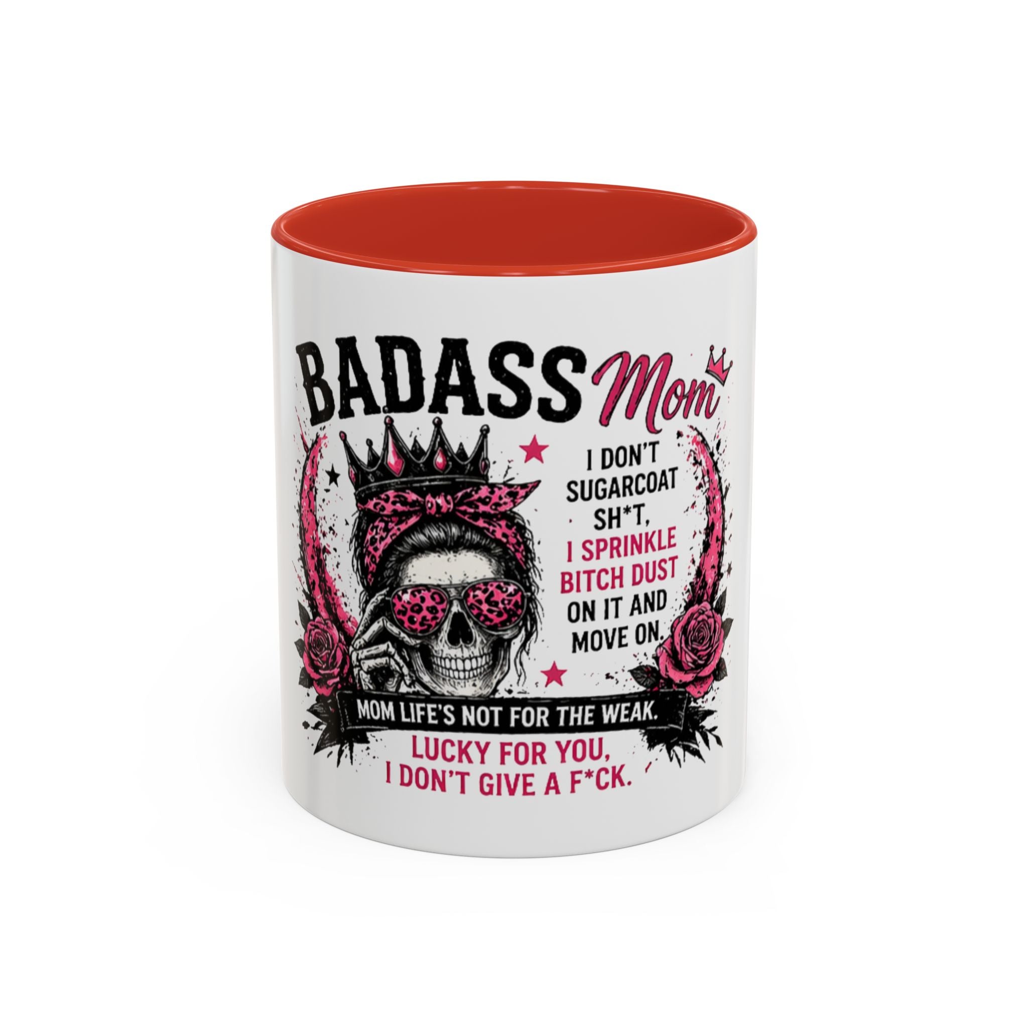 Badass Mom Coffee Mug — 'Mom Life’s Not for the Weak' Funny Graphic Accent Mug (11/15oz)