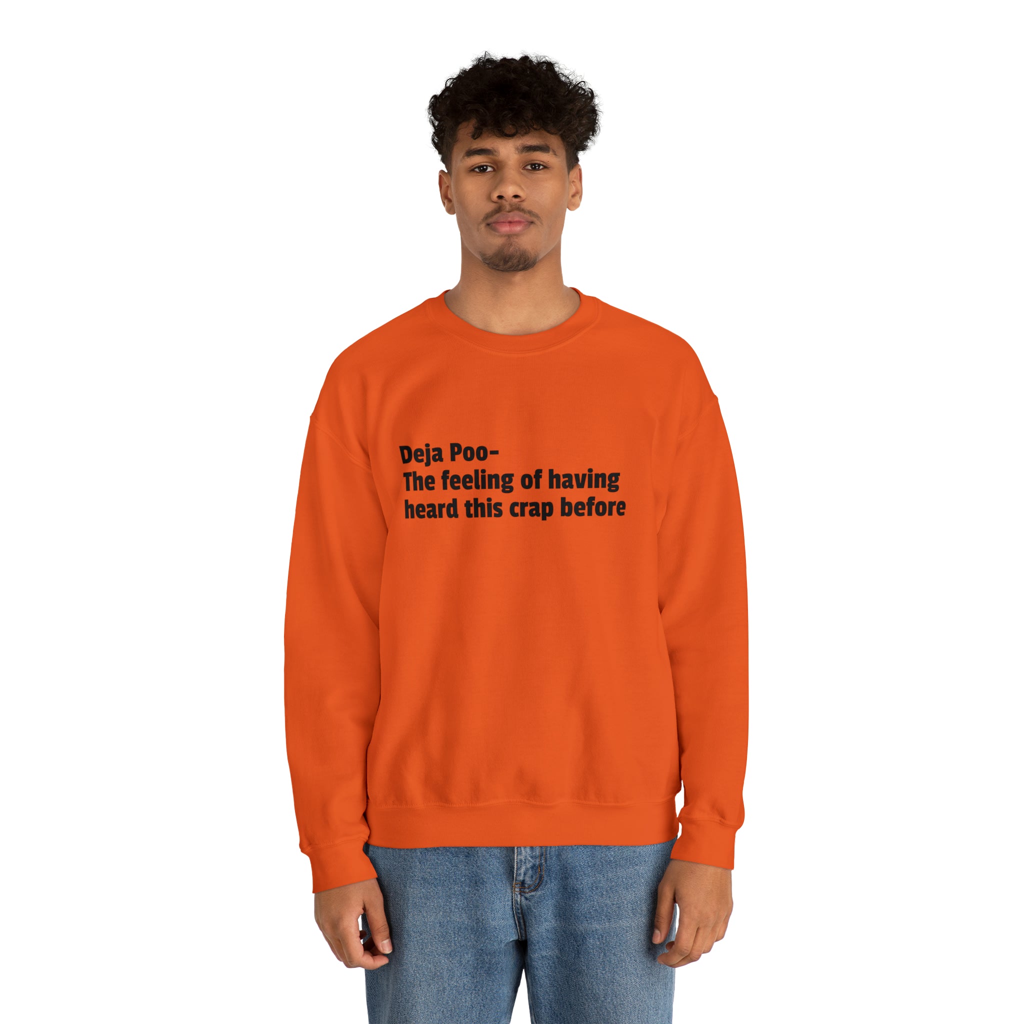 Deja Poo Sweatshirt