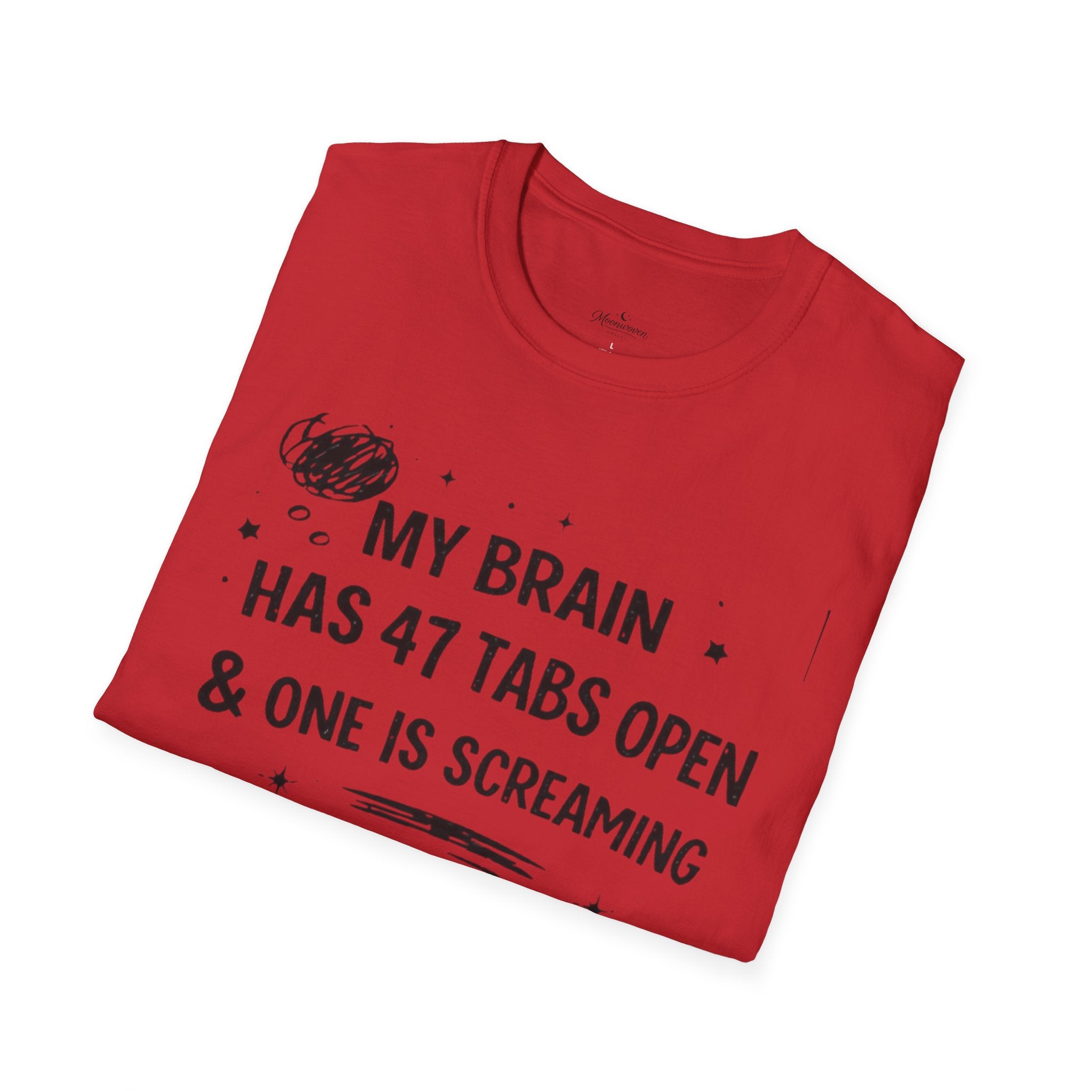 My Brain Has 47 Tabs Open T-Shirt – Funny Mental Health Graphic Tee