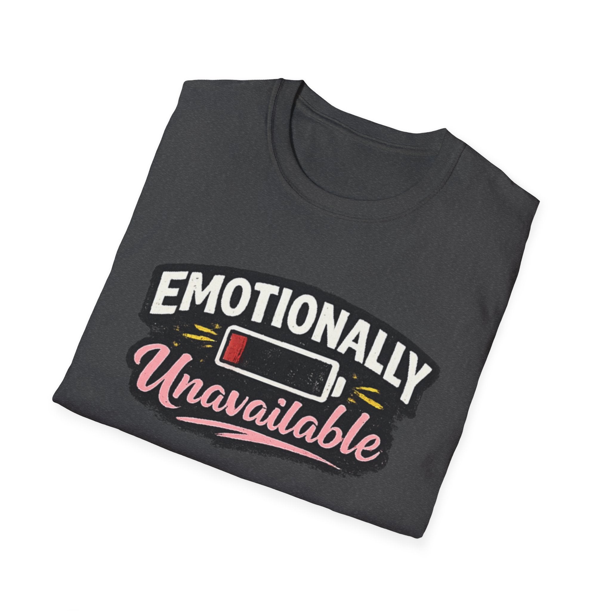 Emotionally Unavailable T-Shirt – Funny Low Battery Graphic Tee