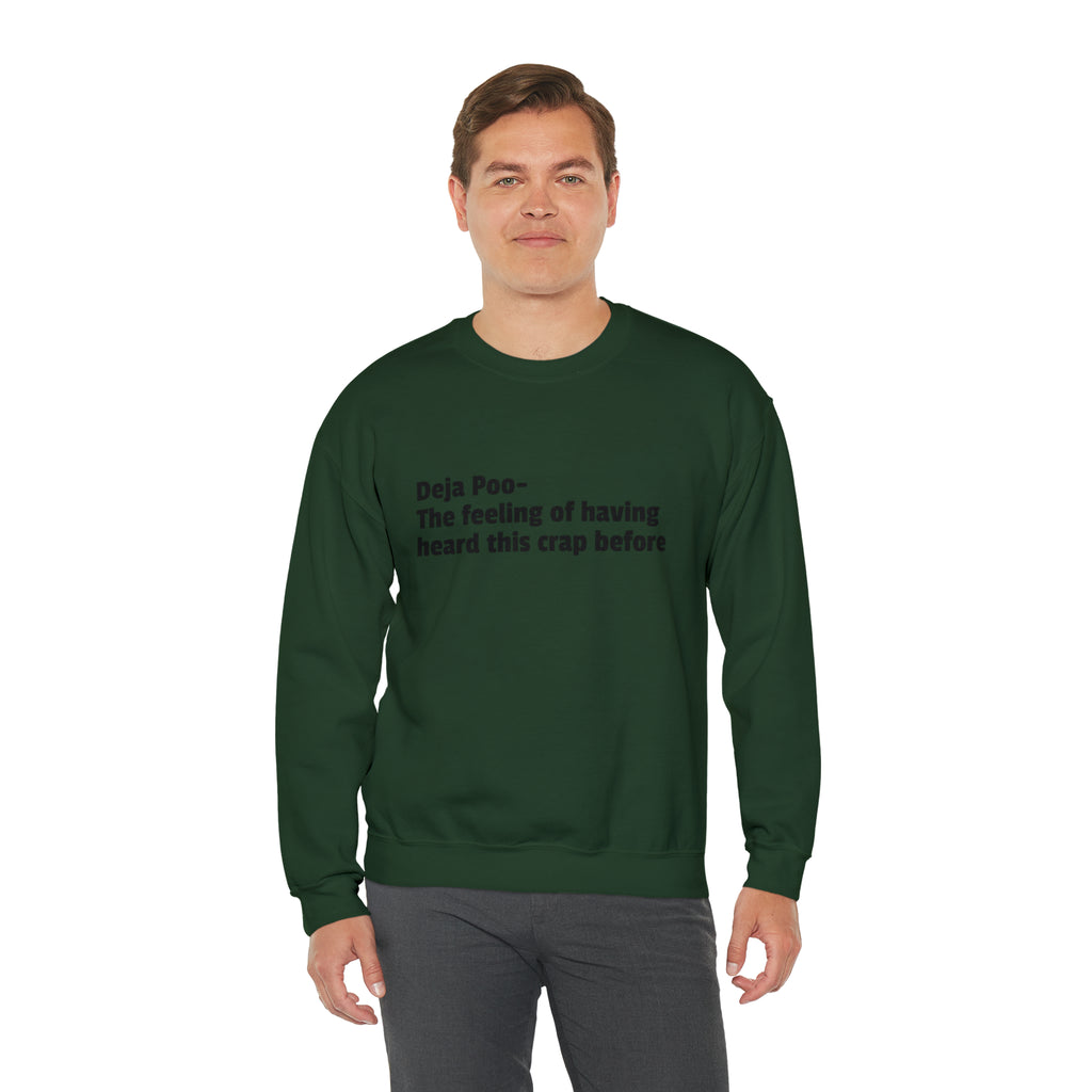 Deja Poo Sweatshirt