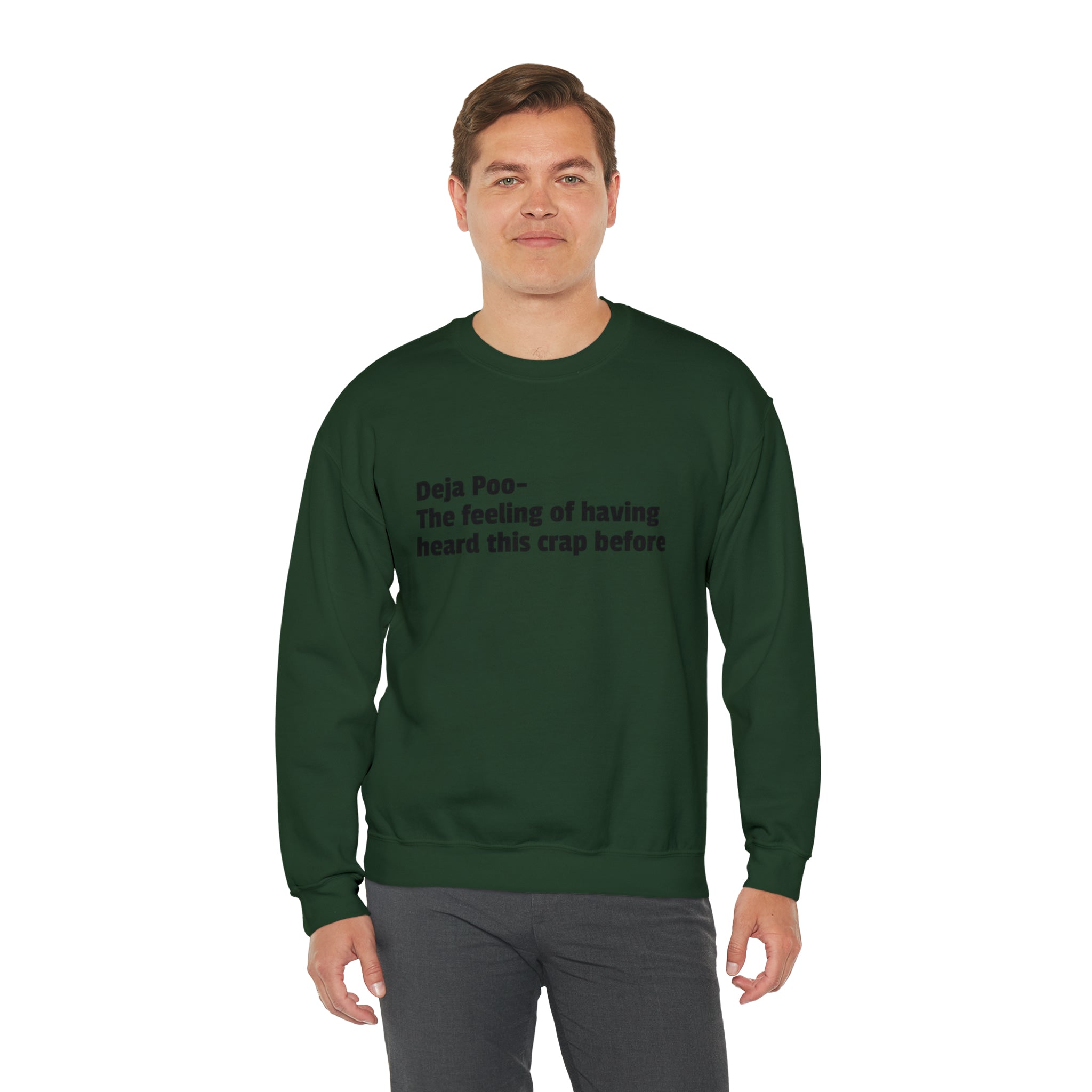 Deja Poo Sweatshirt