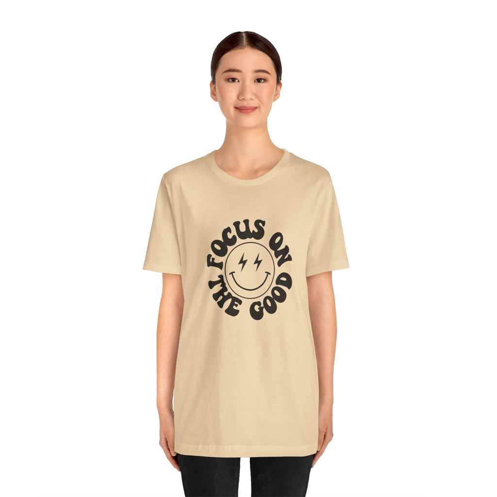 Focus on the good Tee