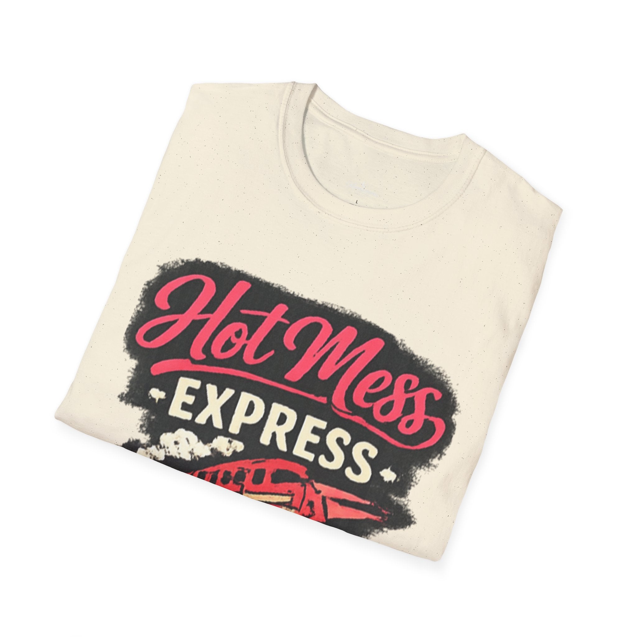Hot mess T-Shirt