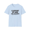 Sarcastic One-Liners Funny Quote T-Shirt