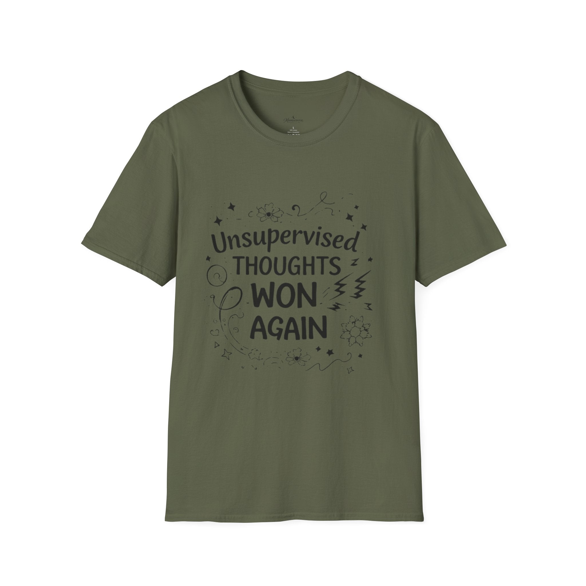 T-Shirt — "Unsupervised Thoughts Won Again" Graphic Tee