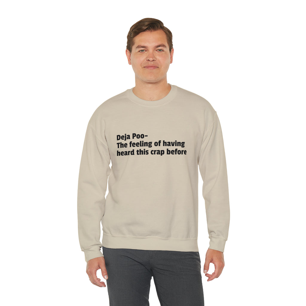 Deja Poo Sweatshirt