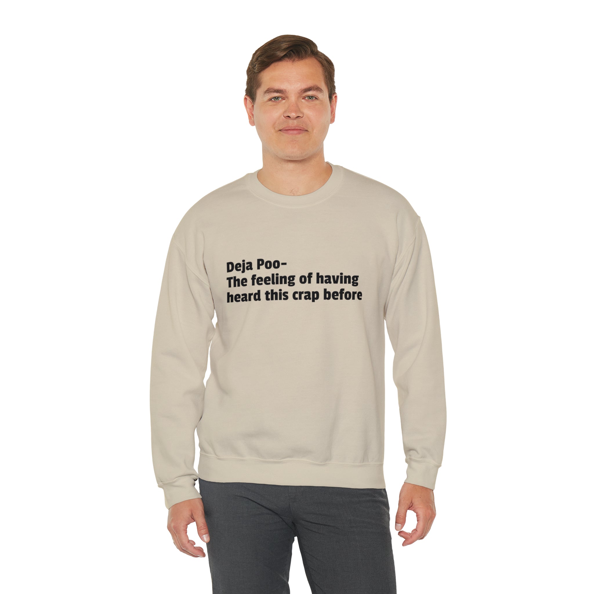Deja Poo Sweatshirt