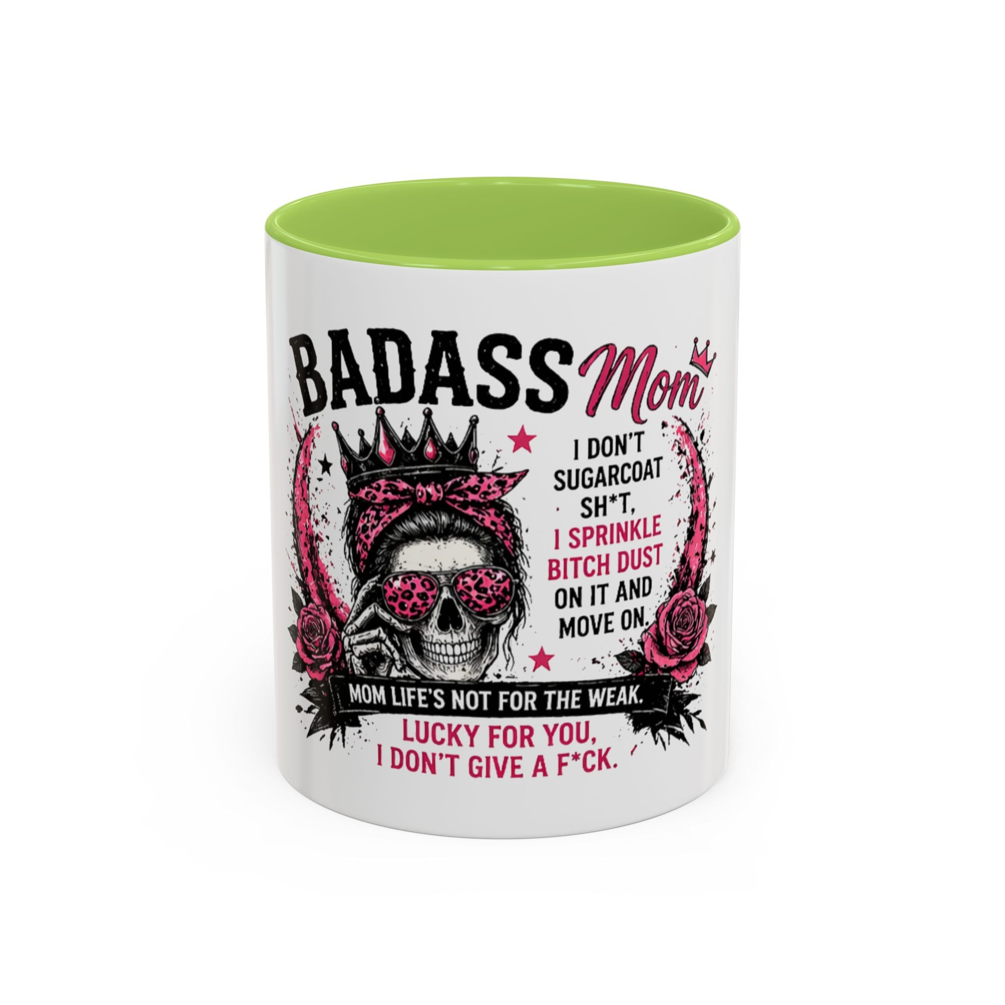 Badass Mom Coffee Mug — 'Mom Life’s Not for the Weak' Funny Graphic Accent Mug (11/15oz)