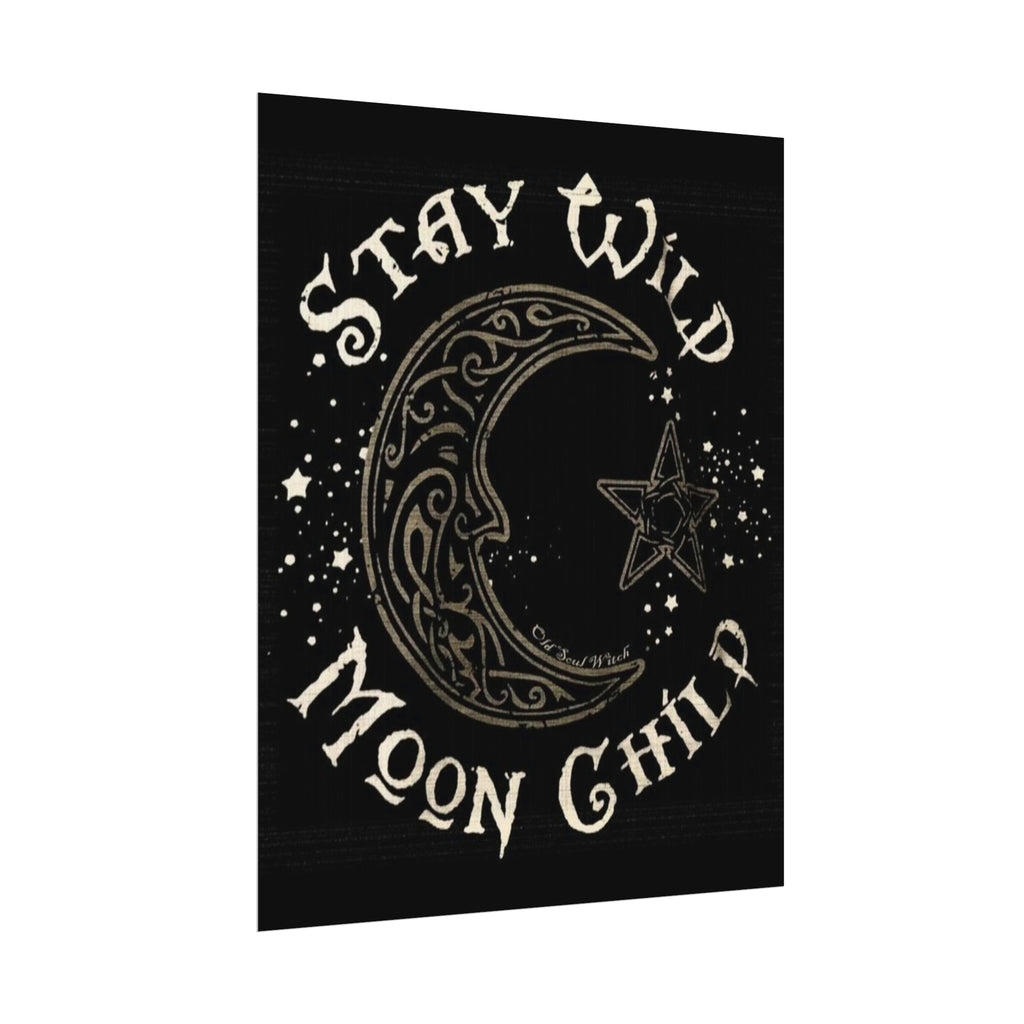 Stay wild poster