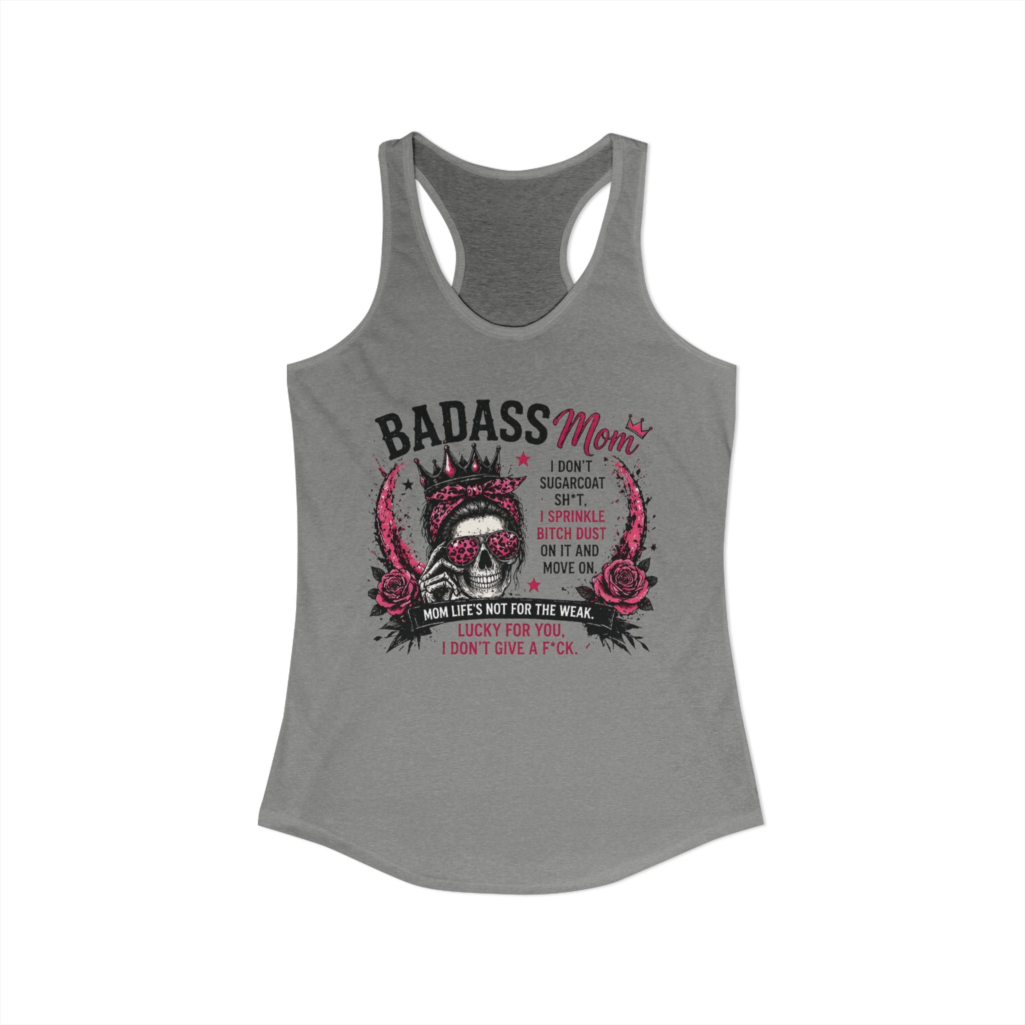Badass mom Racerback Tank