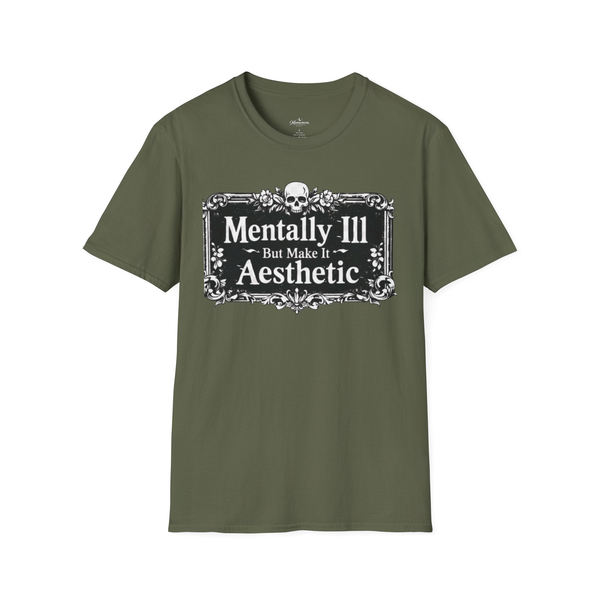 Mentally Ill But Make It Aesthetic T-Shirt — Goth Mental Health Awareness Tee