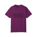 Killin it T-shirt