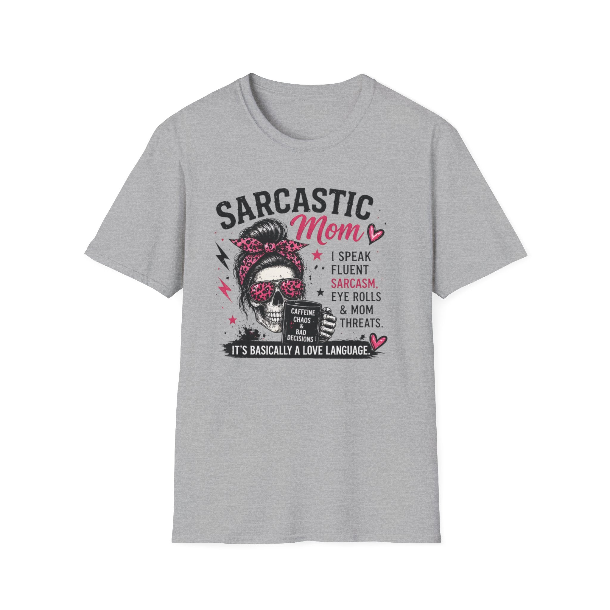 Sarcastic Mom T-Shirt – Funny Sarcasm & Eye-Rolls Graphic Tee for Moms
