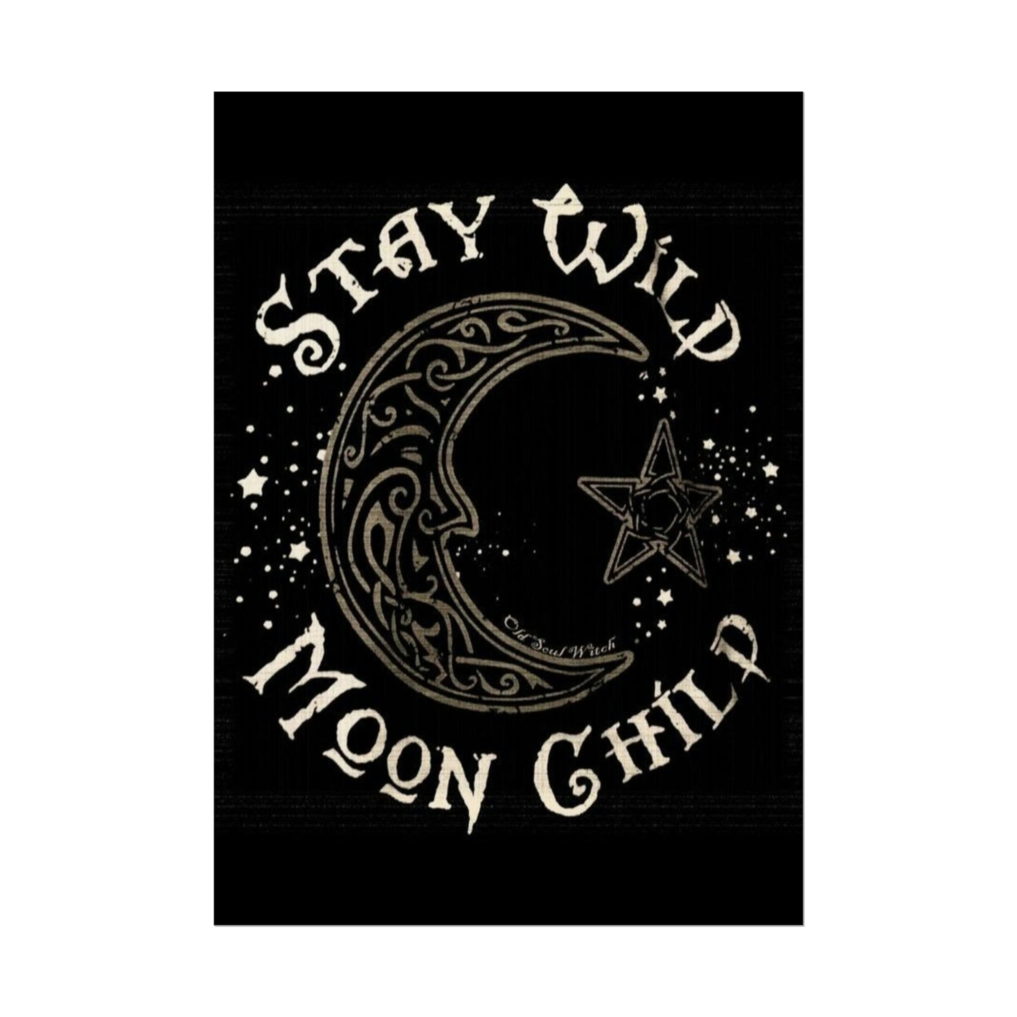 Stay wild poster