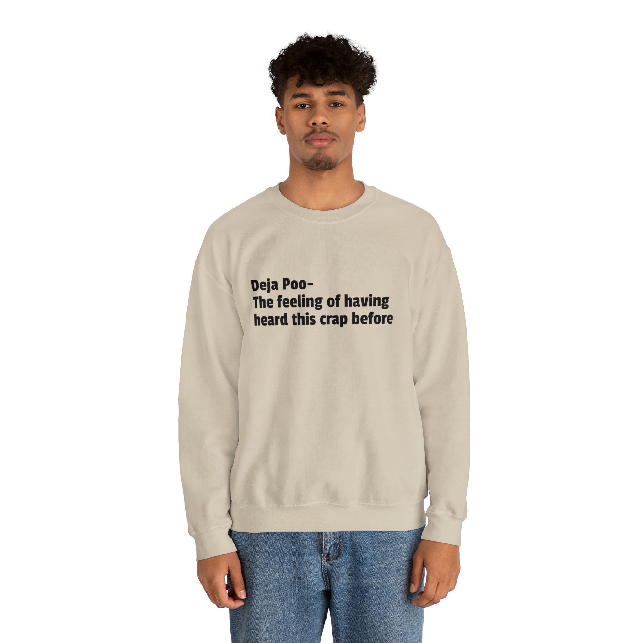 Deja Poo Sweatshirt