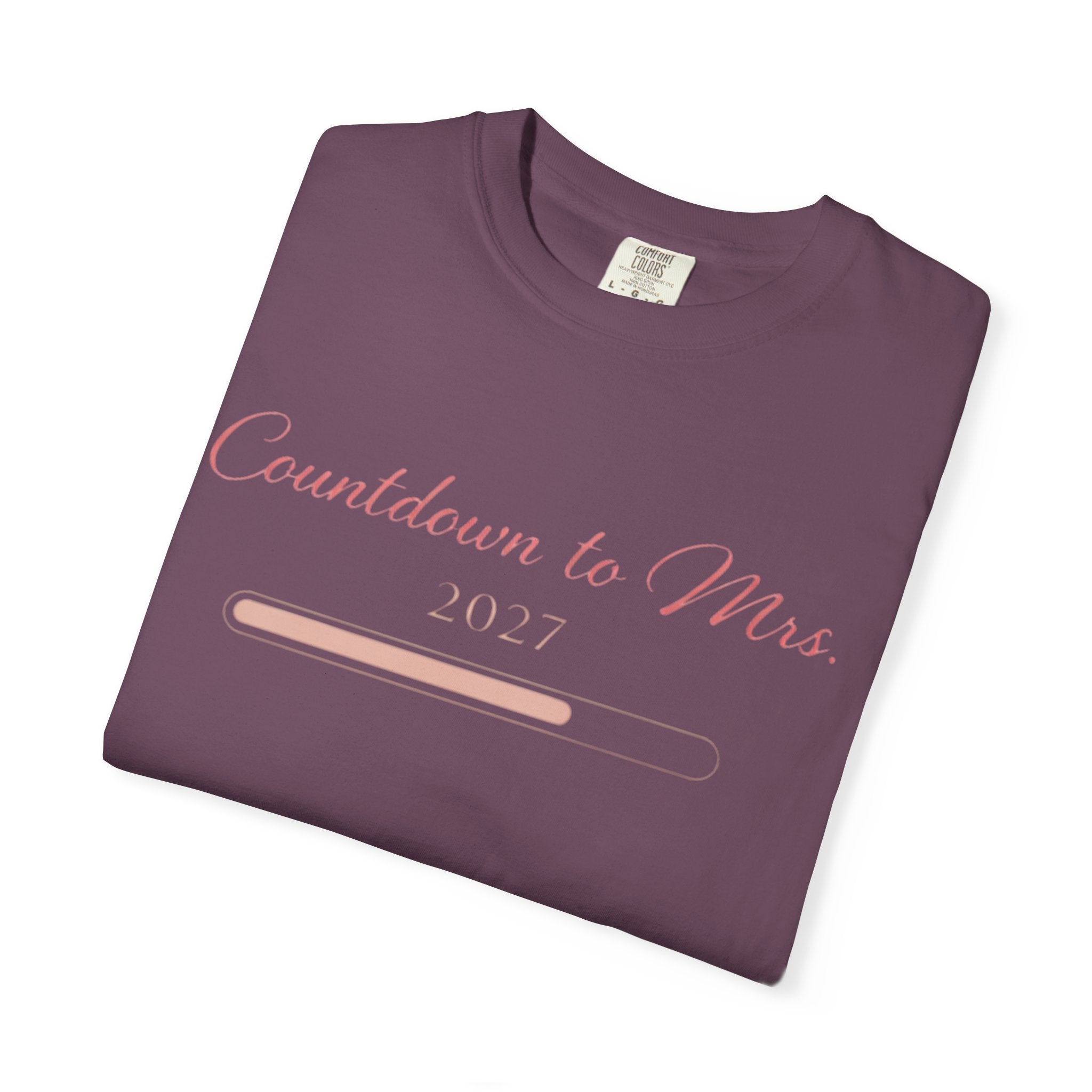 Countdown to Mrs. T-Shirt — Bridal Bachelorette Countdown Tee