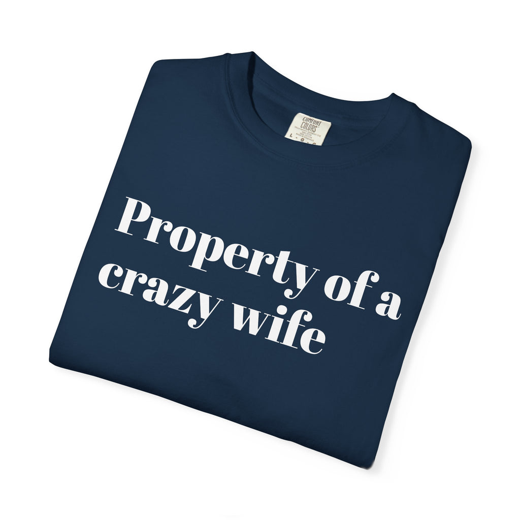 Property of a Crazy Wife T-Shirt