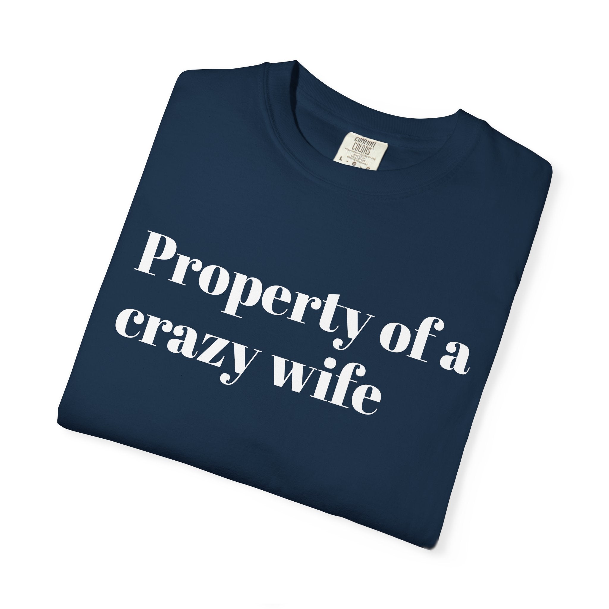Property of a Crazy Wife T-Shirt