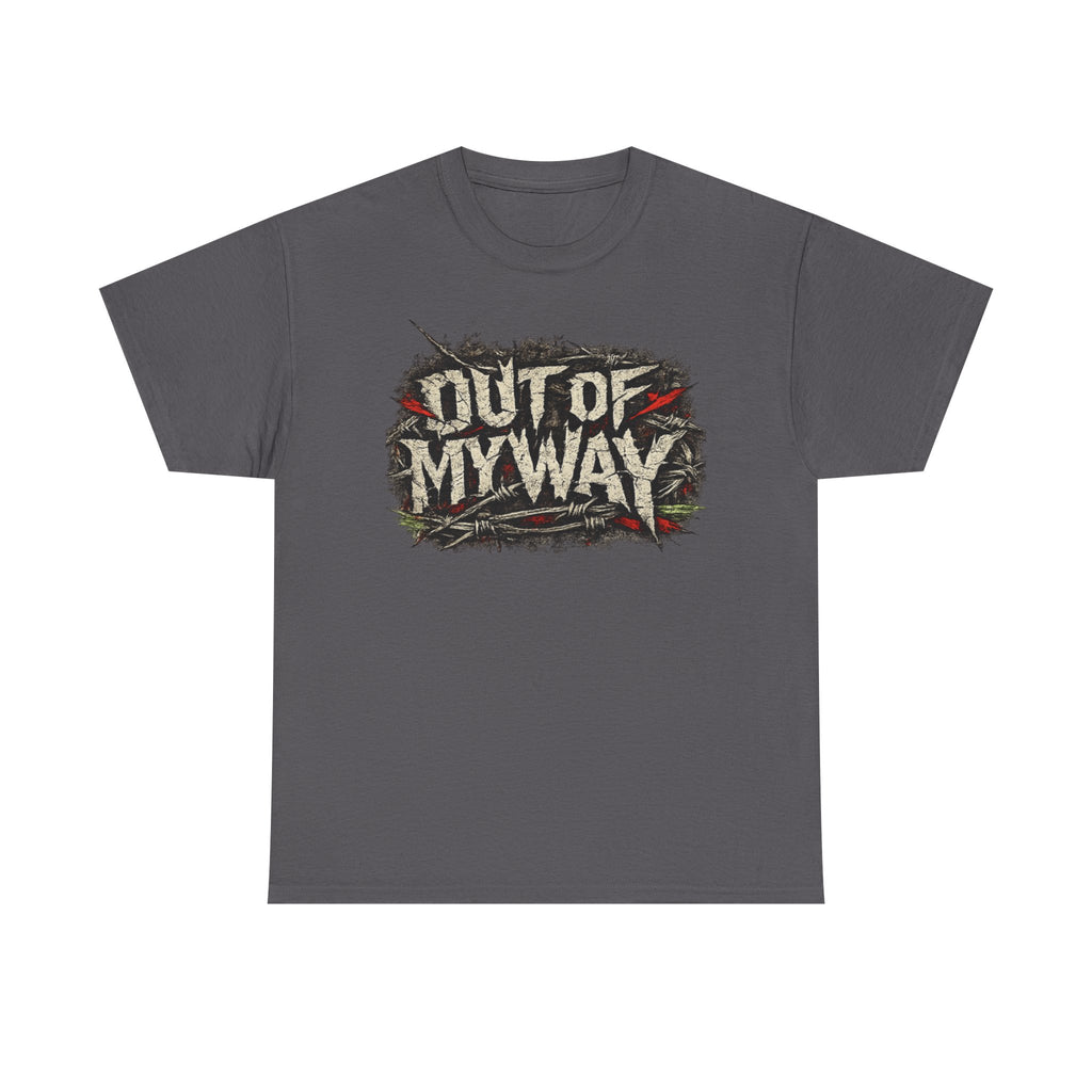 "Out of my way" lyric Tee