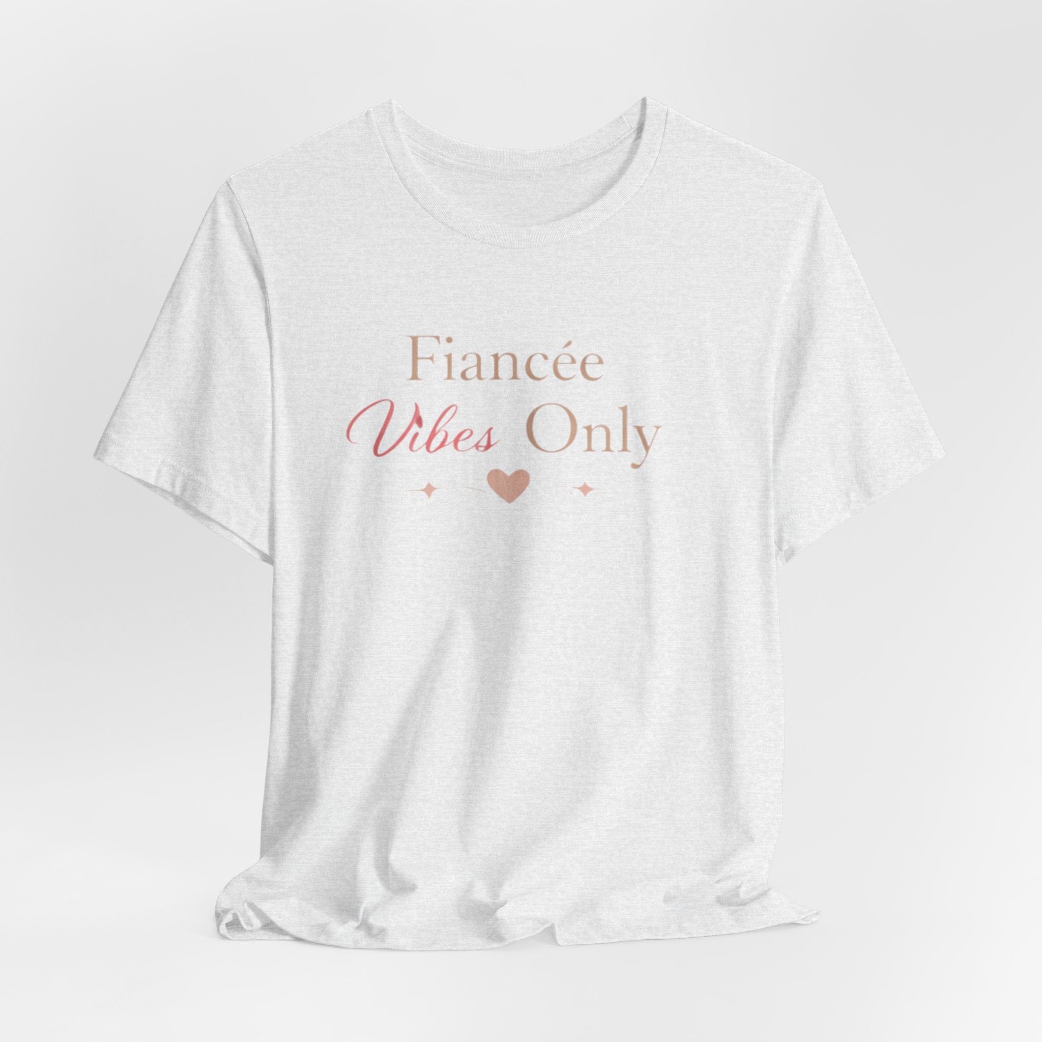 Fiancée Vibes Only Tee – Bridal Engagement Shirt for Brides-to-Be