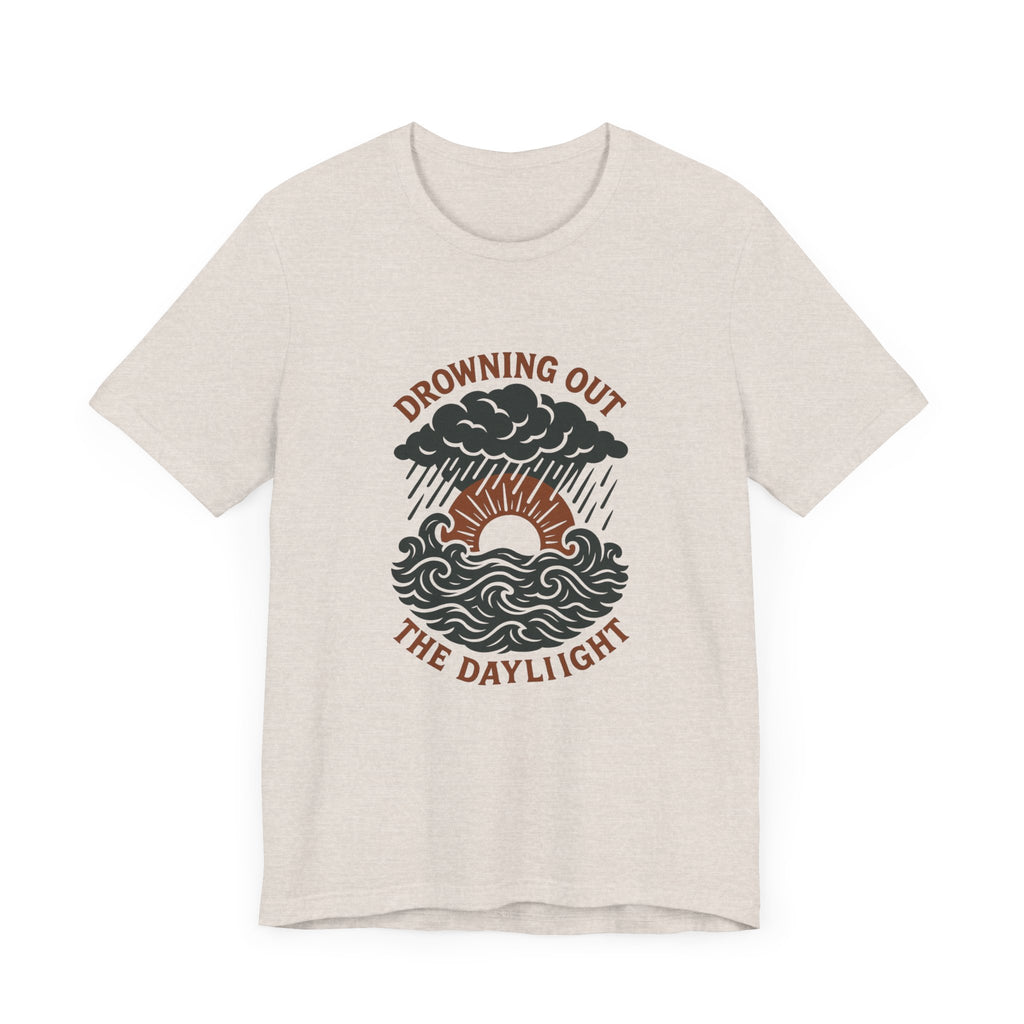 Drowning Out the Daylight Tee