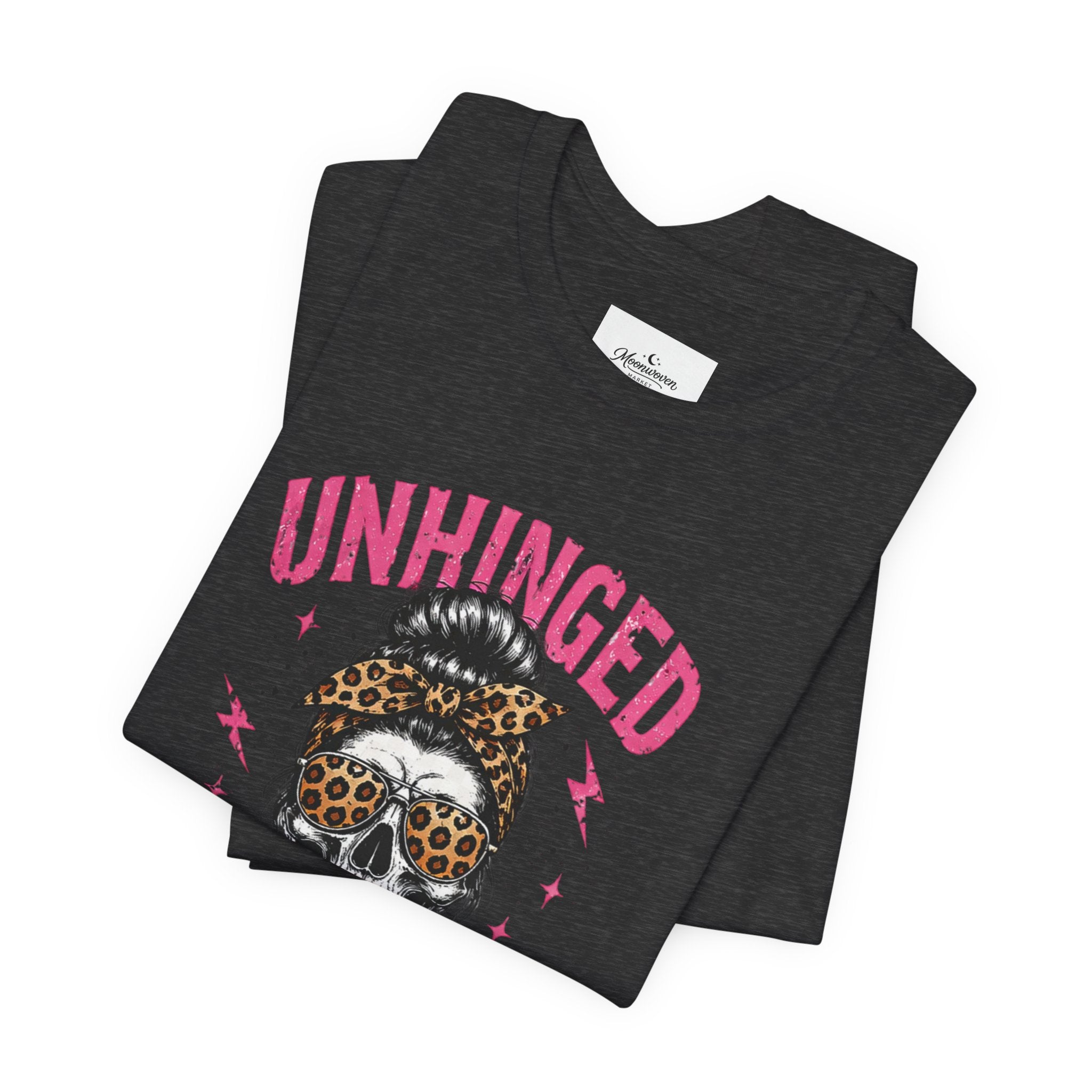 Unhinged mom tee