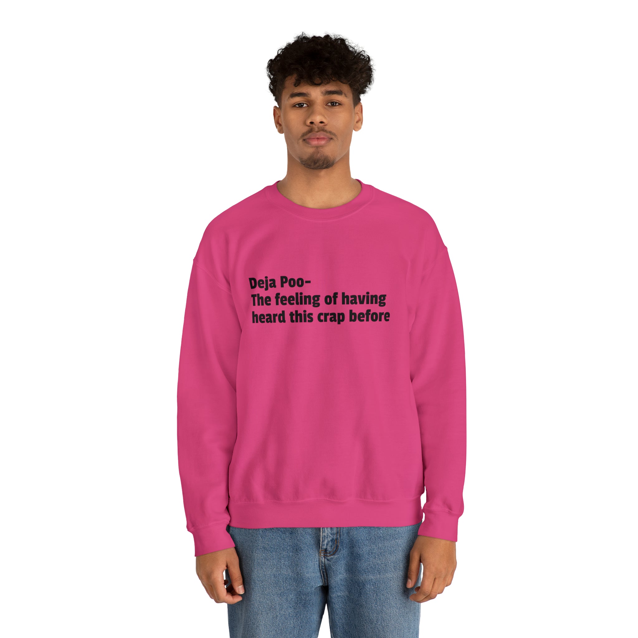 Deja Poo Sweatshirt