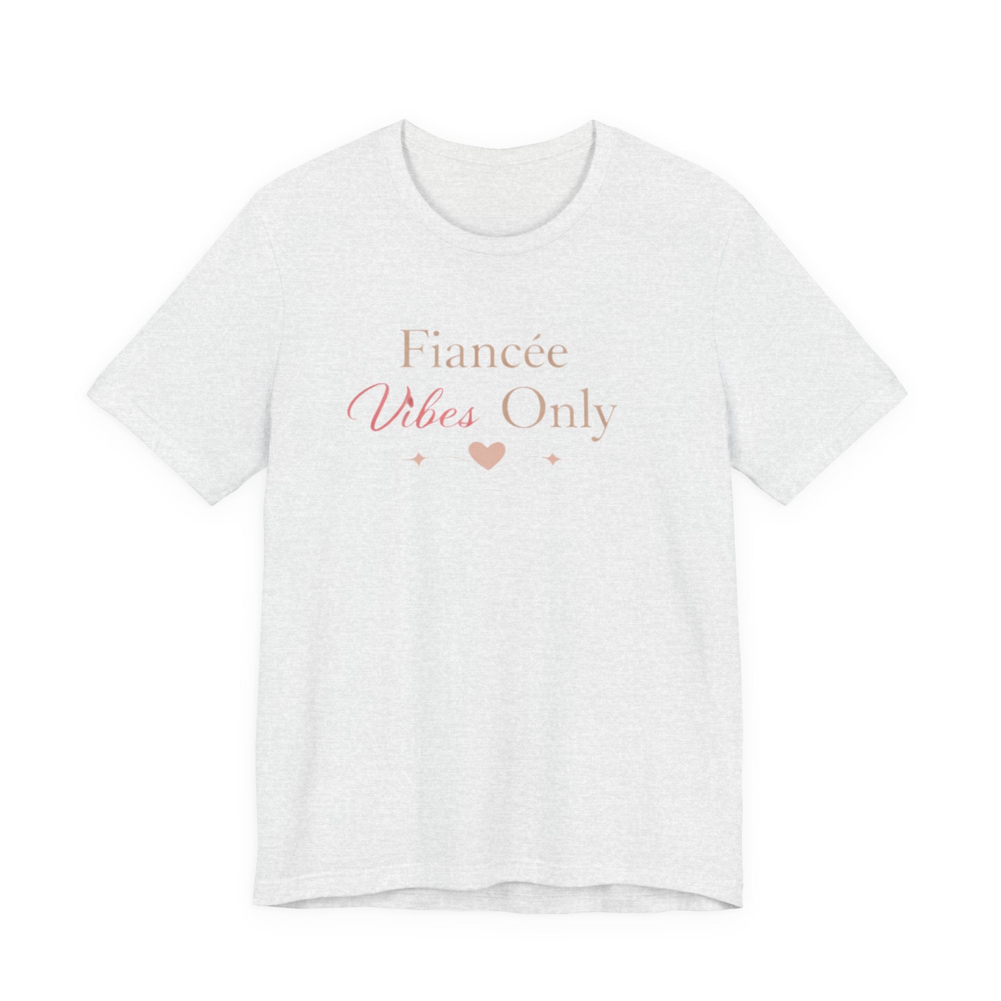 Fiancée Vibes Only Tee – Bridal Engagement Shirt for Brides-to-Be