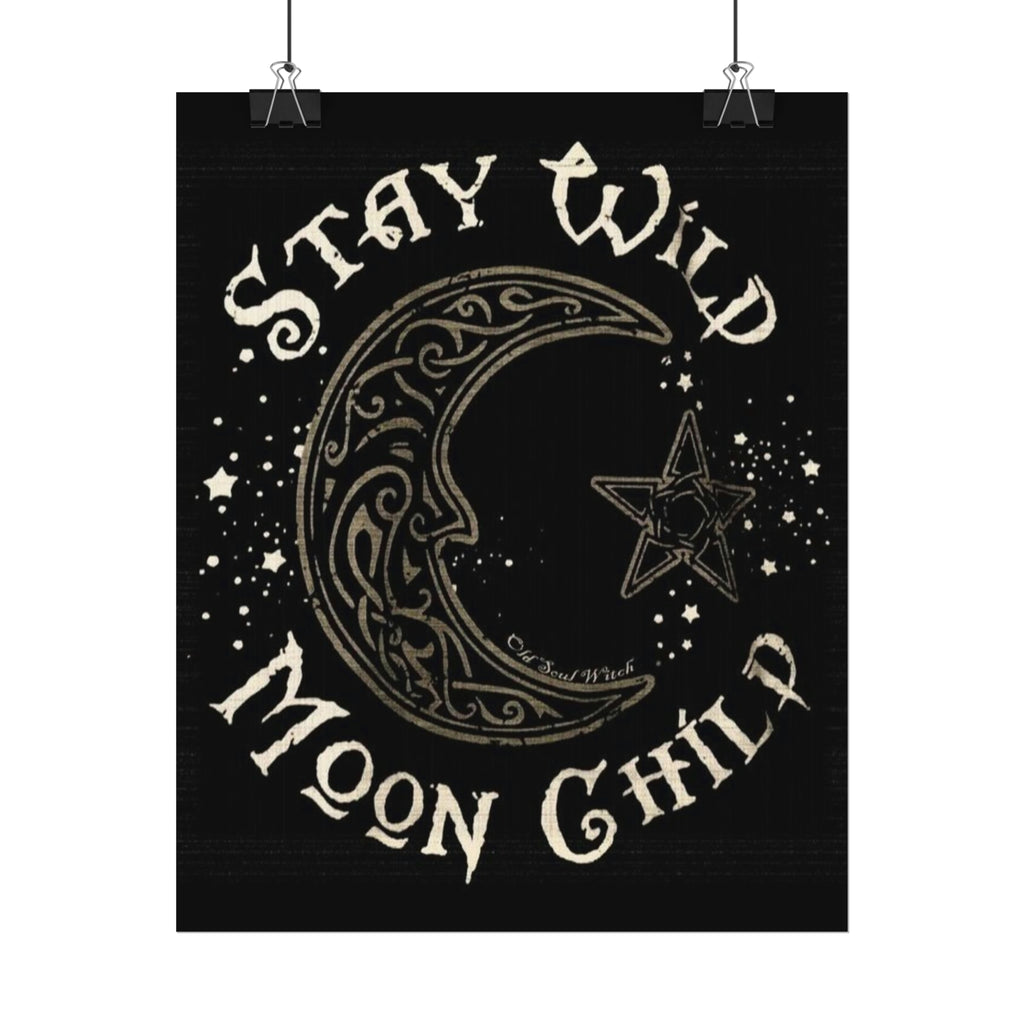 Stay wild poster