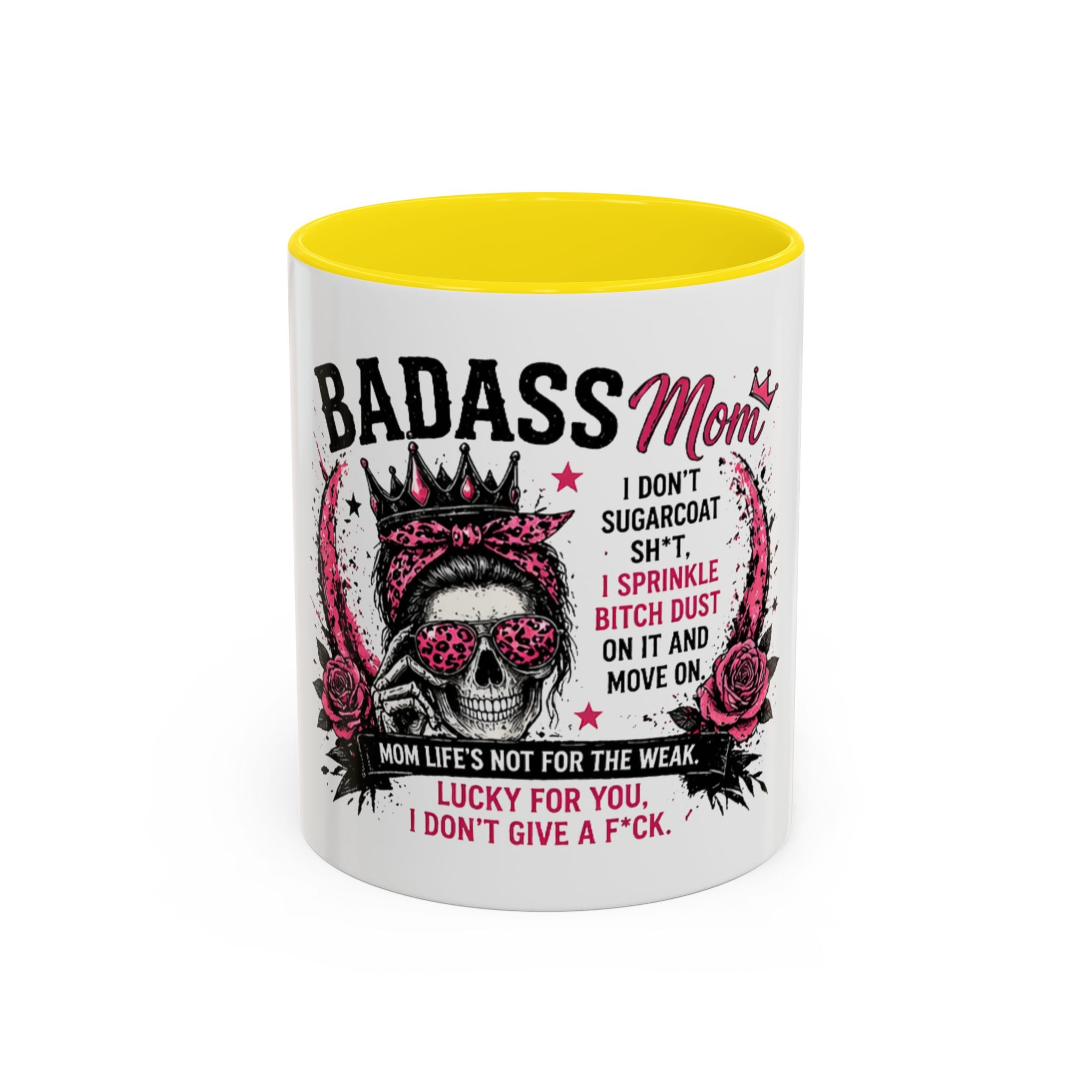 Badass Mom Coffee Mug — 'Mom Life’s Not for the Weak' Funny Graphic Accent Mug (11/15oz)