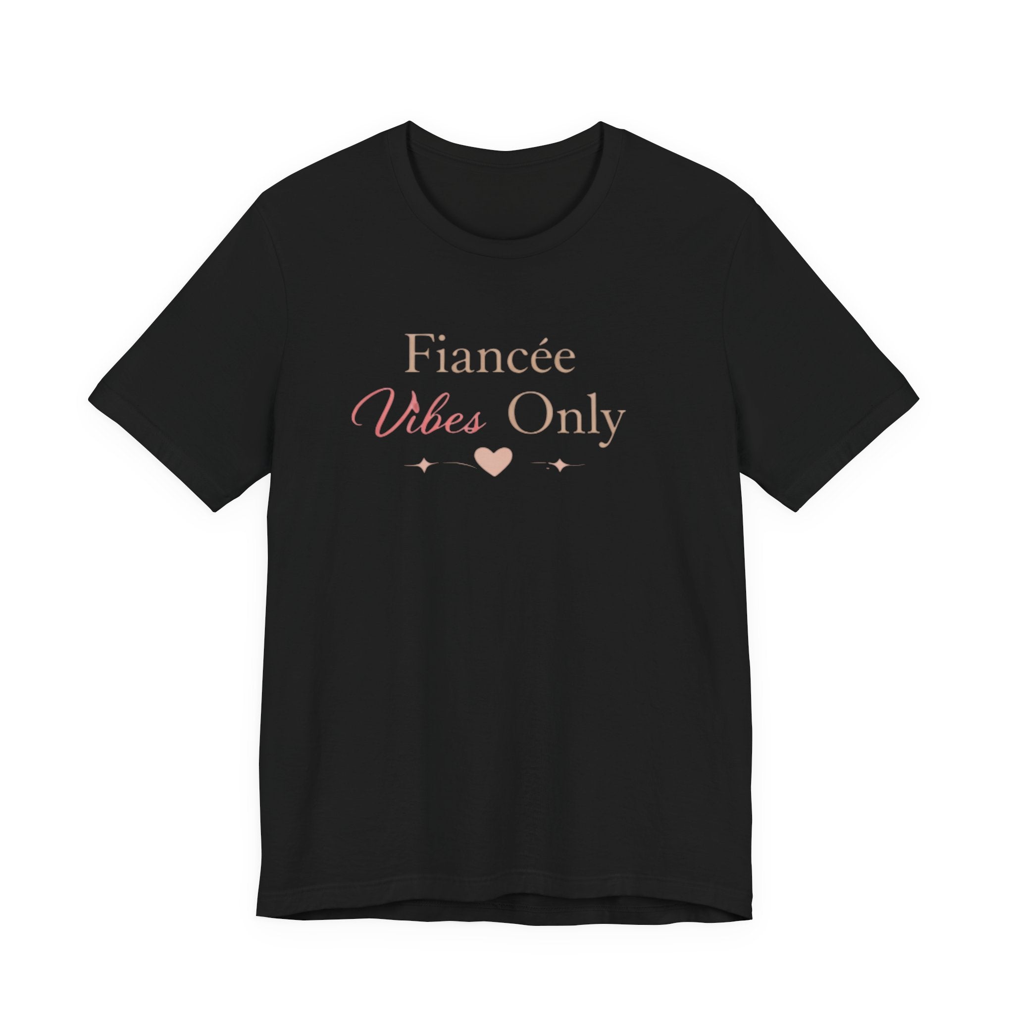Fiancée Vibes Only Tee – Bridal Engagement Shirt for Brides-to-Be