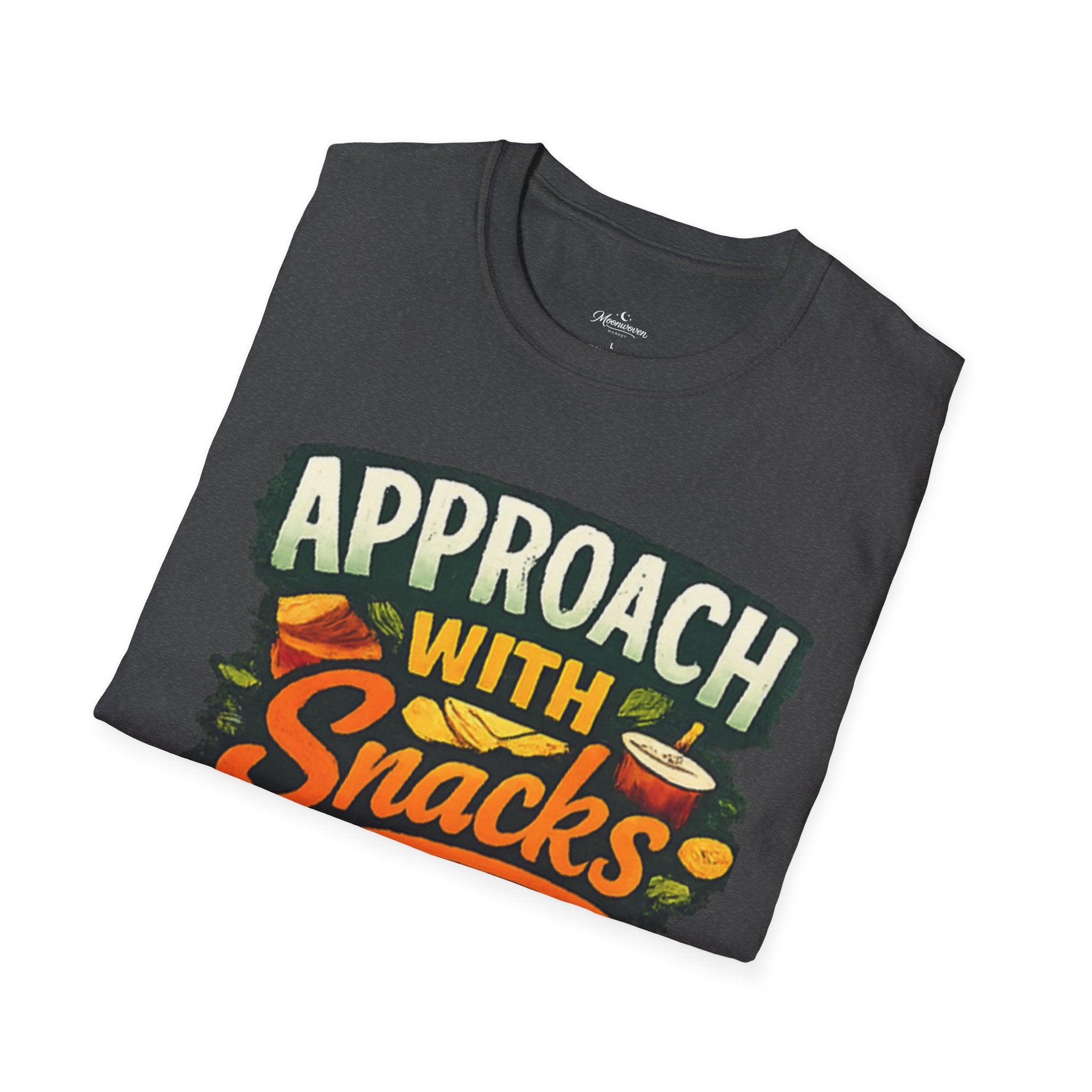 Approach With Snacks T-Shirt