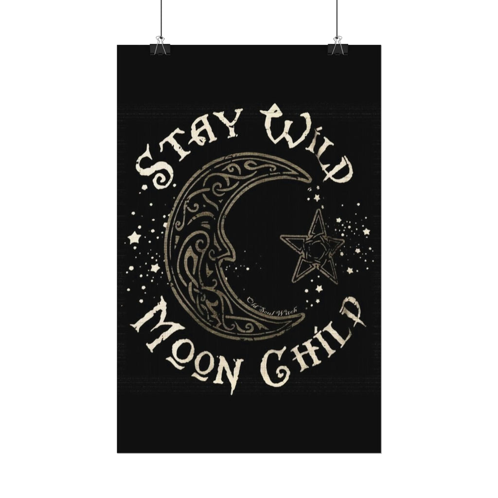 Stay wild poster