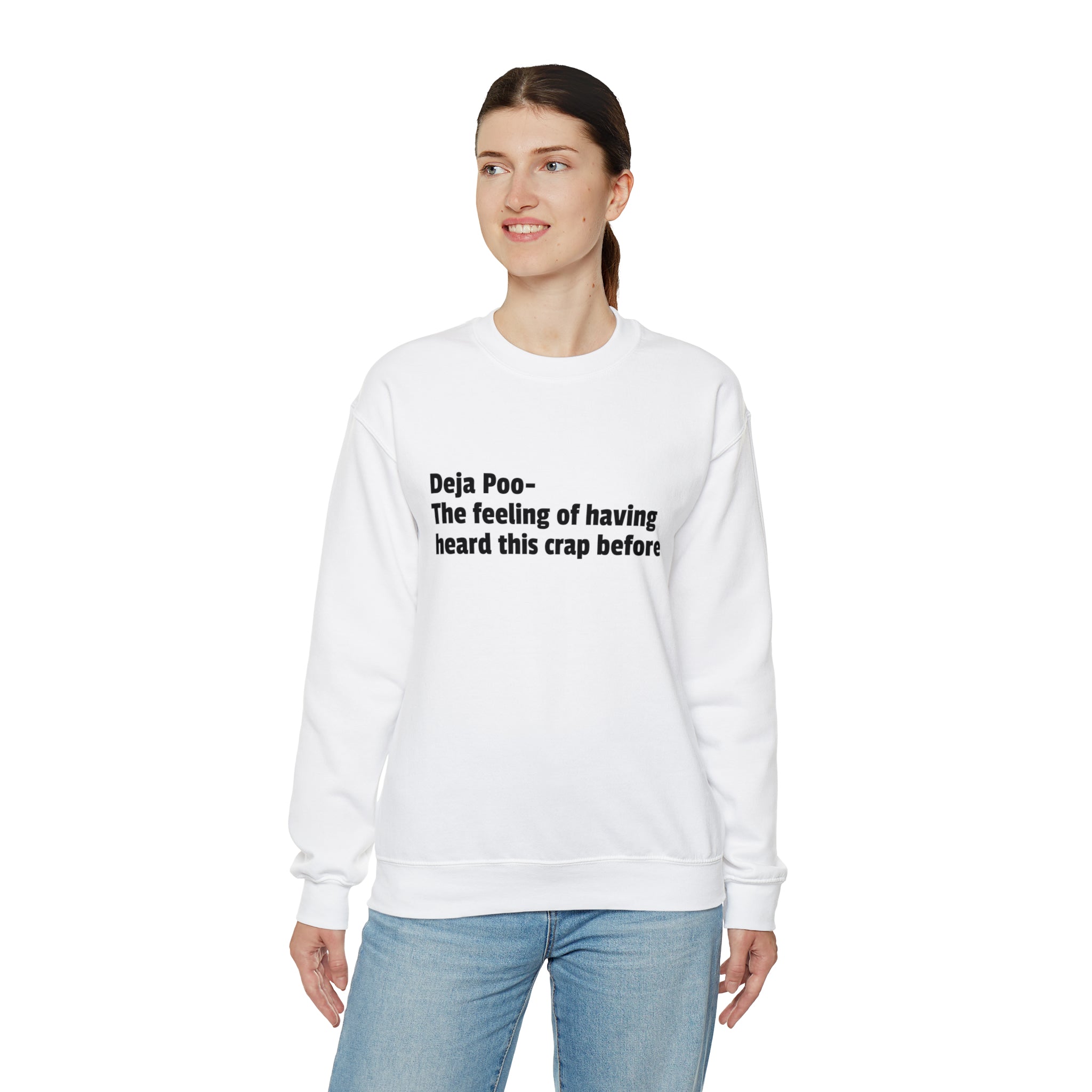 Deja Poo Sweatshirt