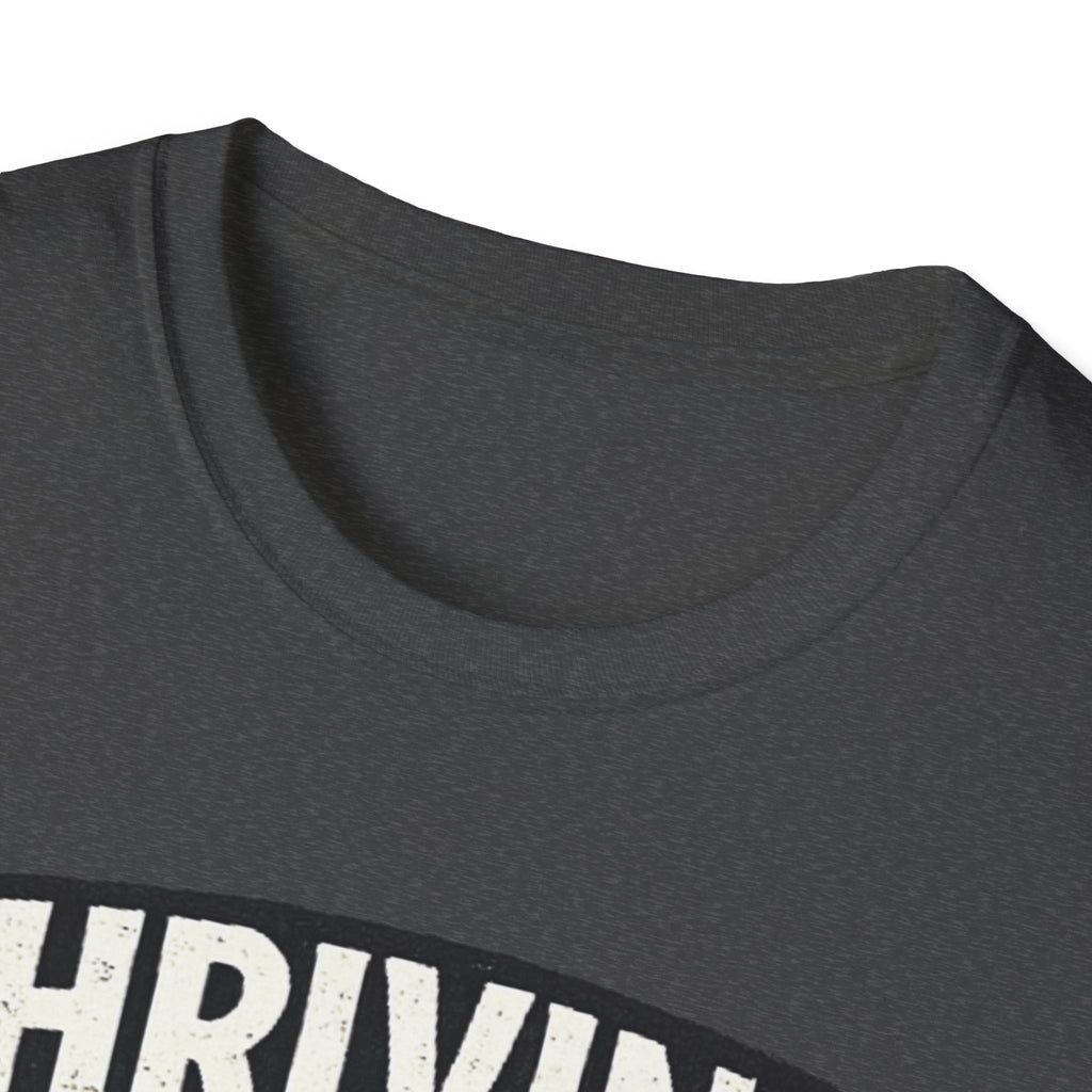 Thriving Out of Spite T-Shirt