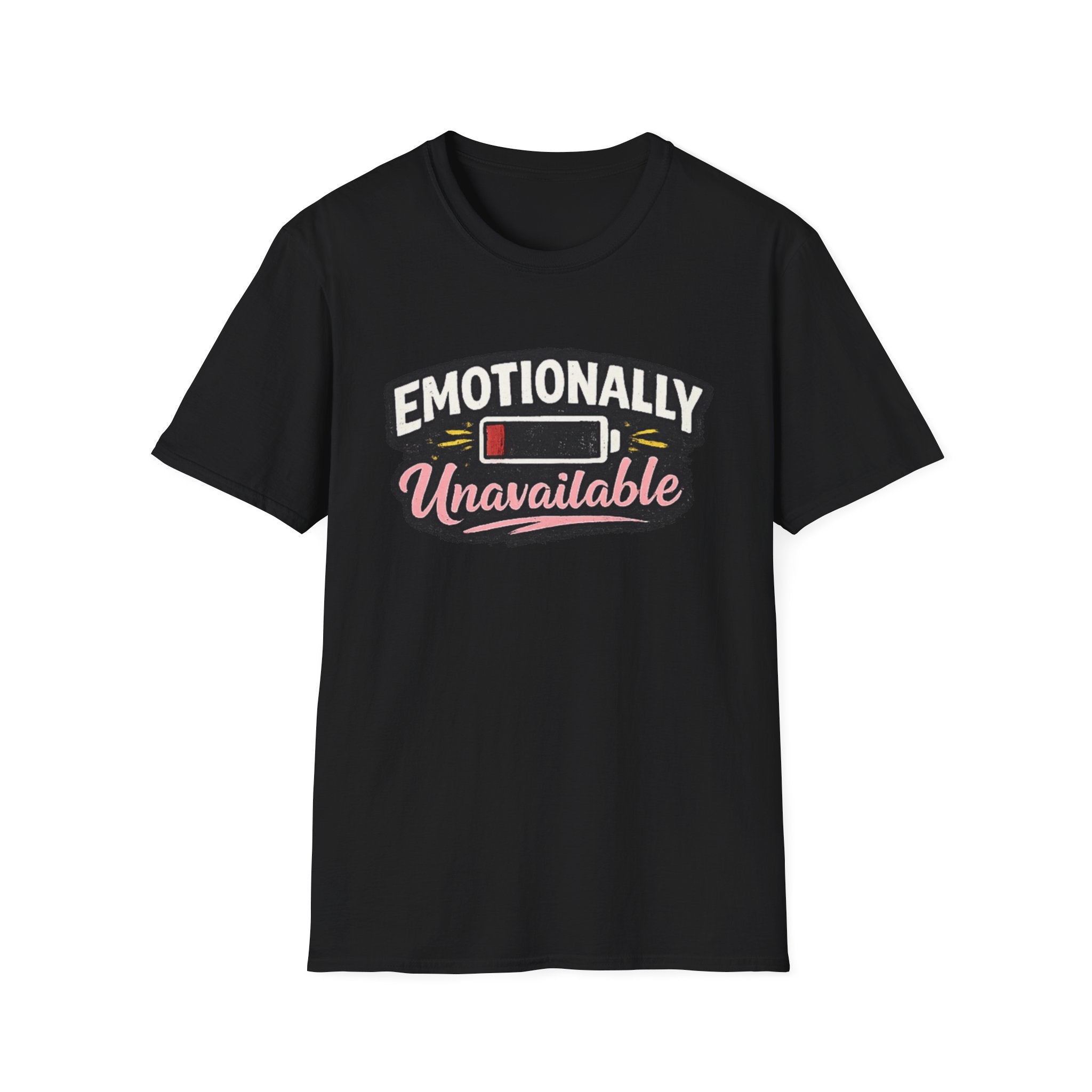 Emotionally Unavailable T-Shirt – Funny Low Battery Graphic Tee