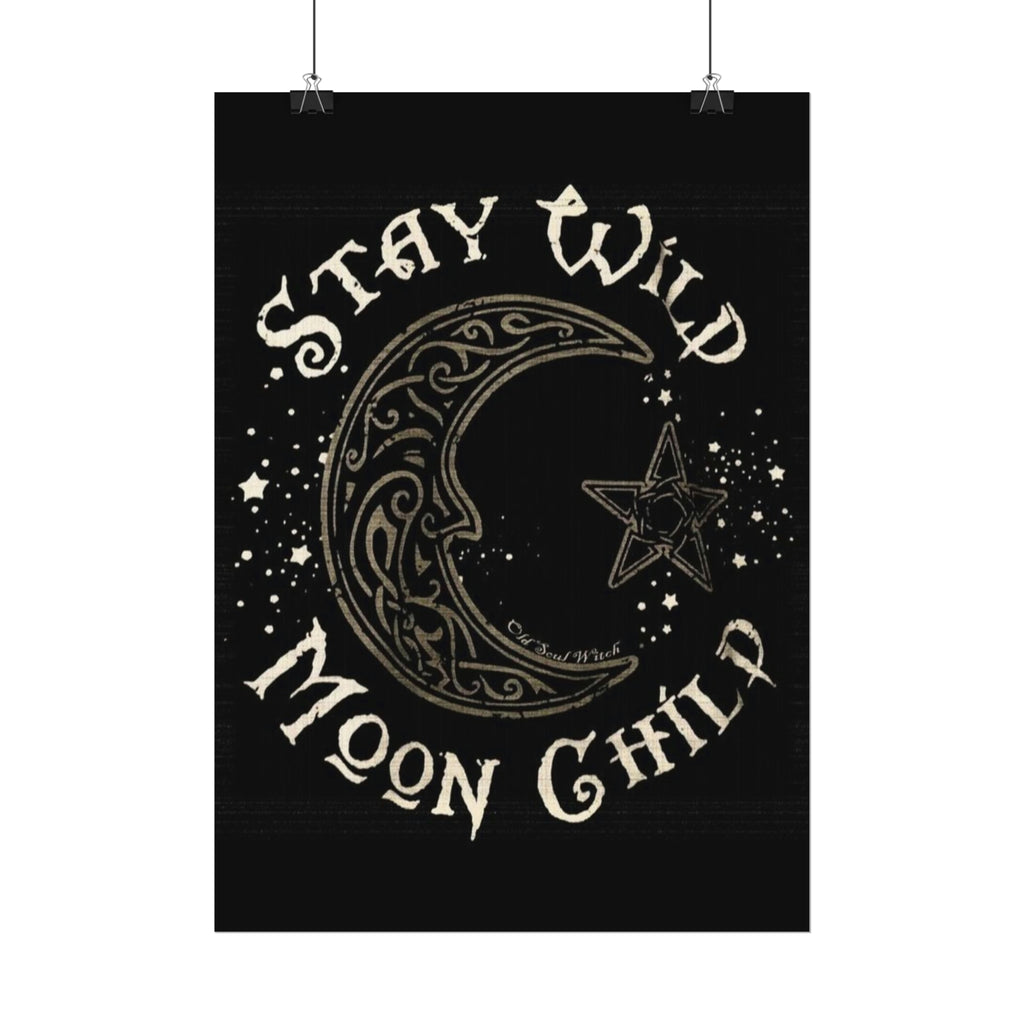 Stay wild poster
