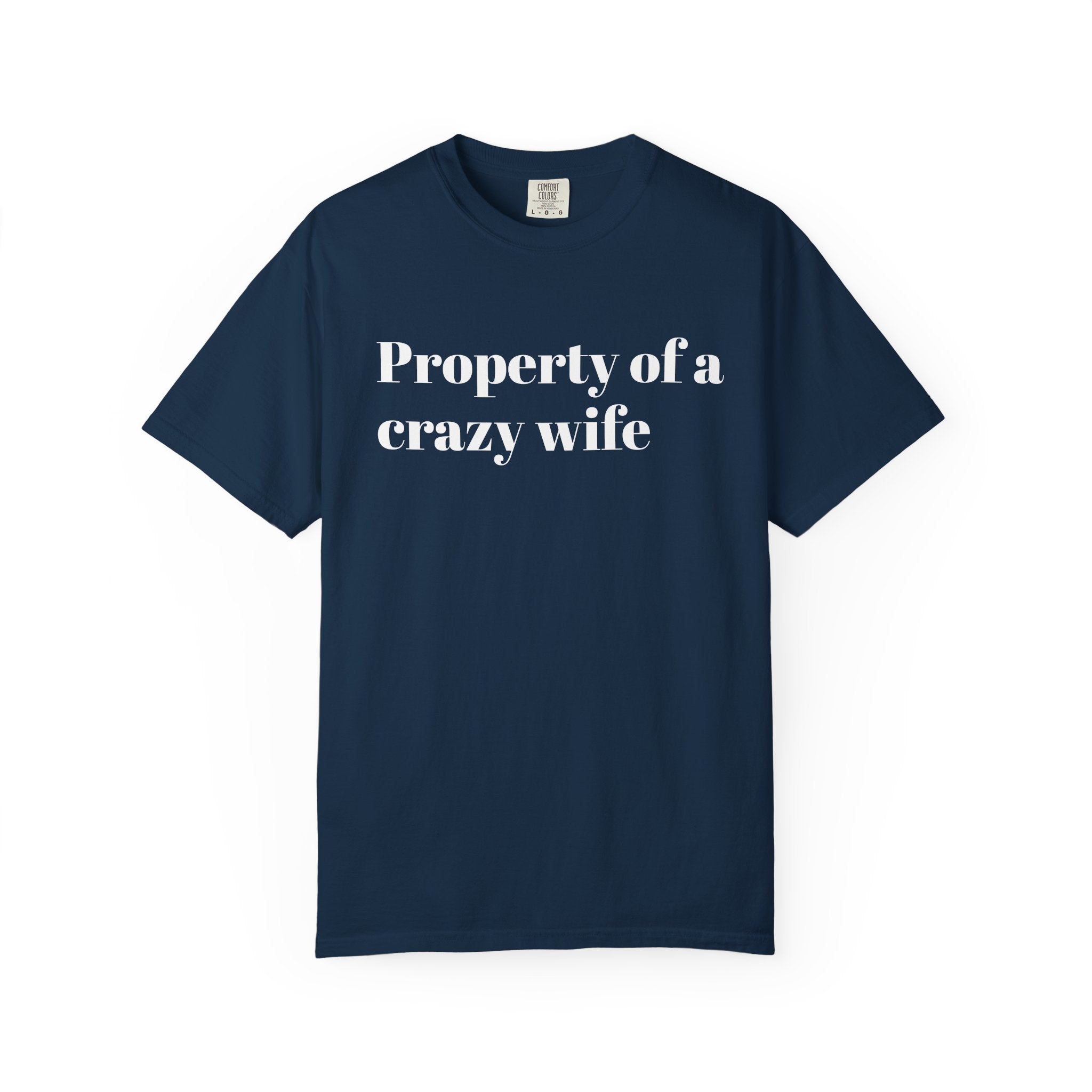Property of a Crazy Wife T-Shirt
