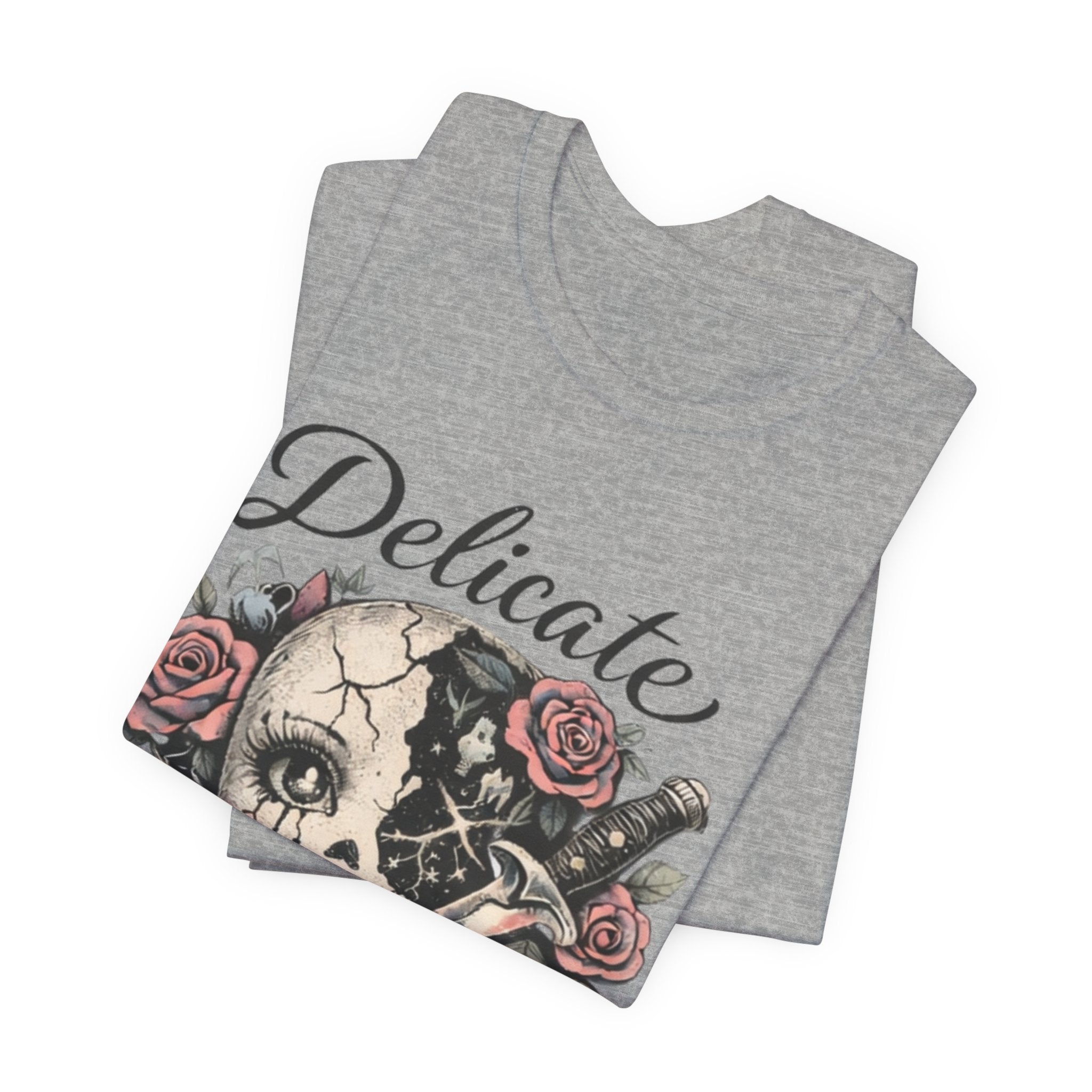 Delicate But Unpredictable Tee