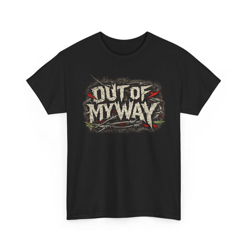 "Out of my way" lyric Tee