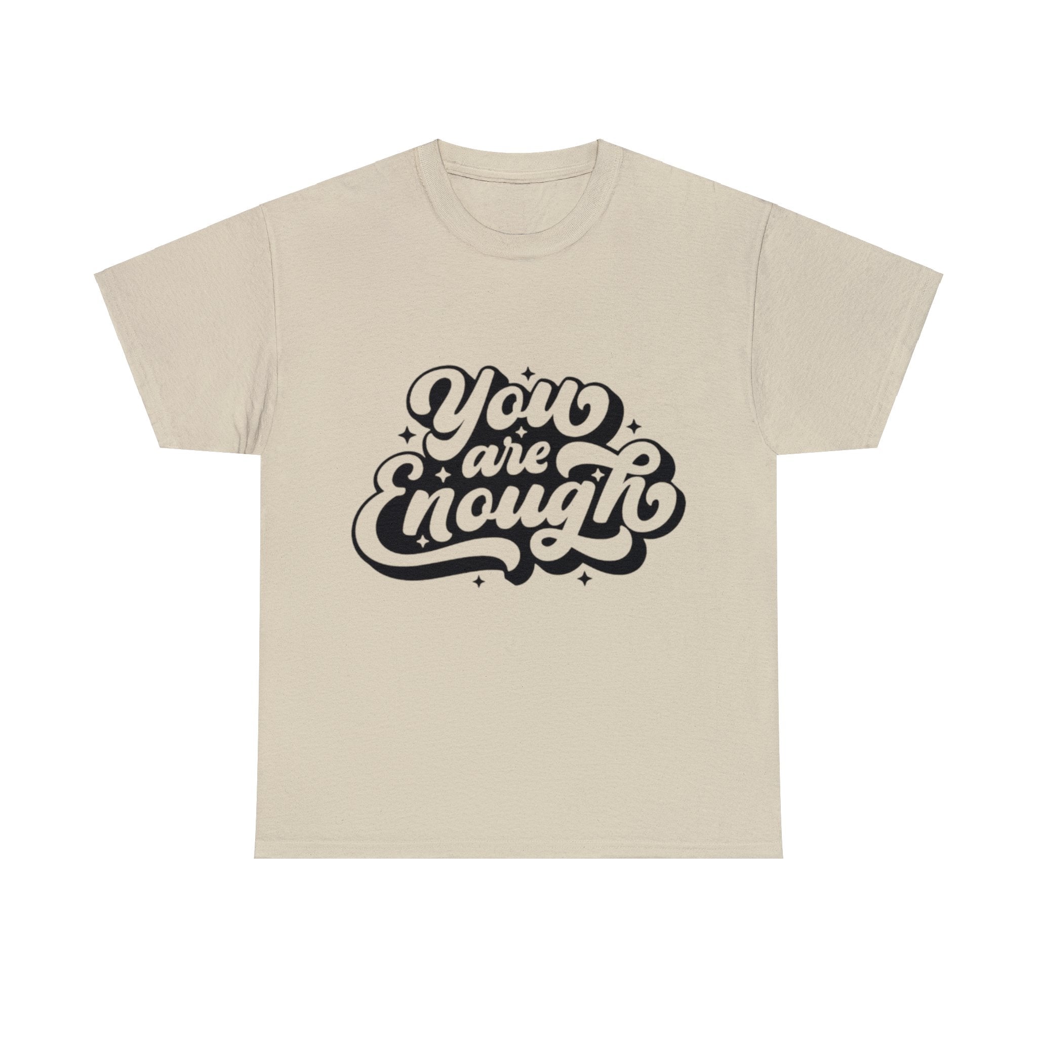 You are enough Tee