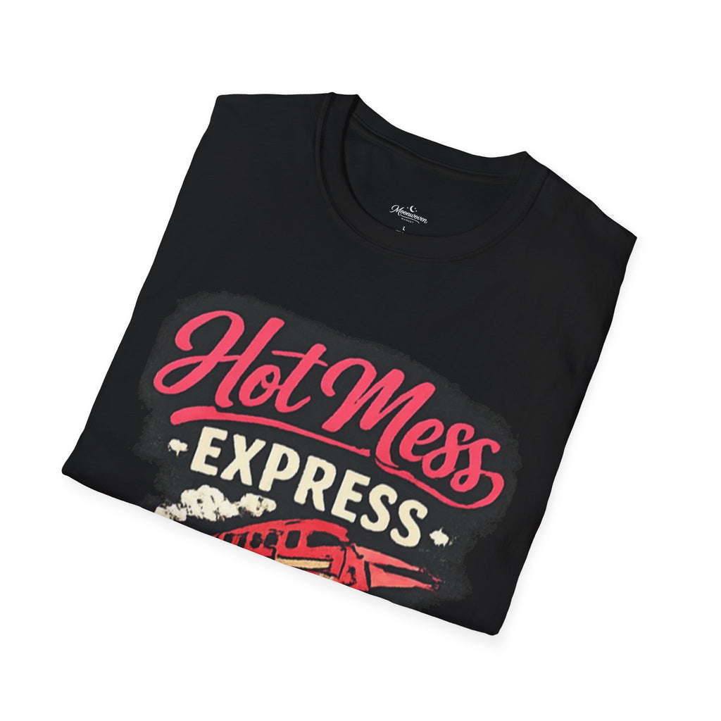 Hot mess T-Shirt