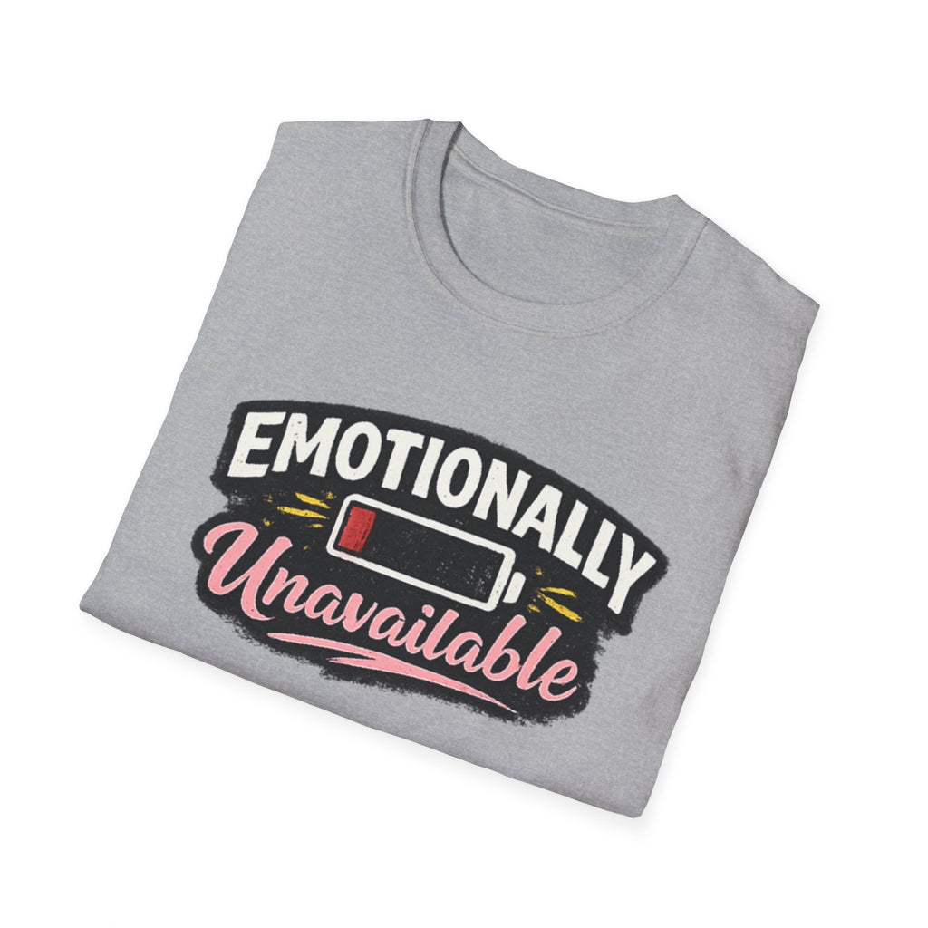 Emotionally Unavailable T-Shirt – Funny Low Battery Graphic Tee