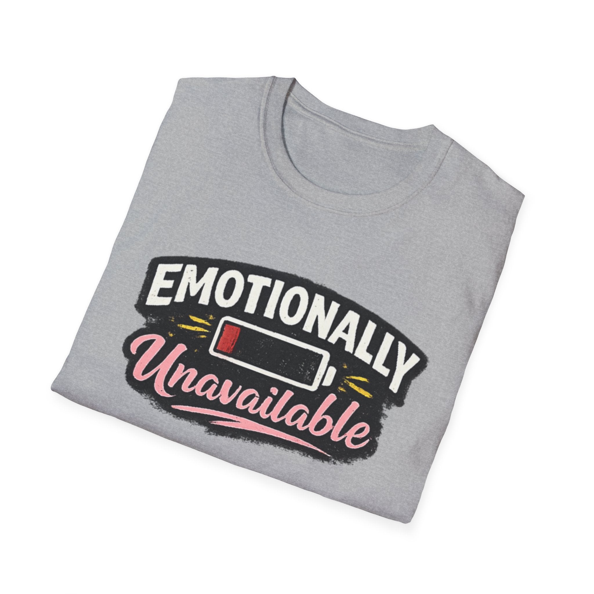Emotionally Unavailable T-Shirt – Funny Low Battery Graphic Tee