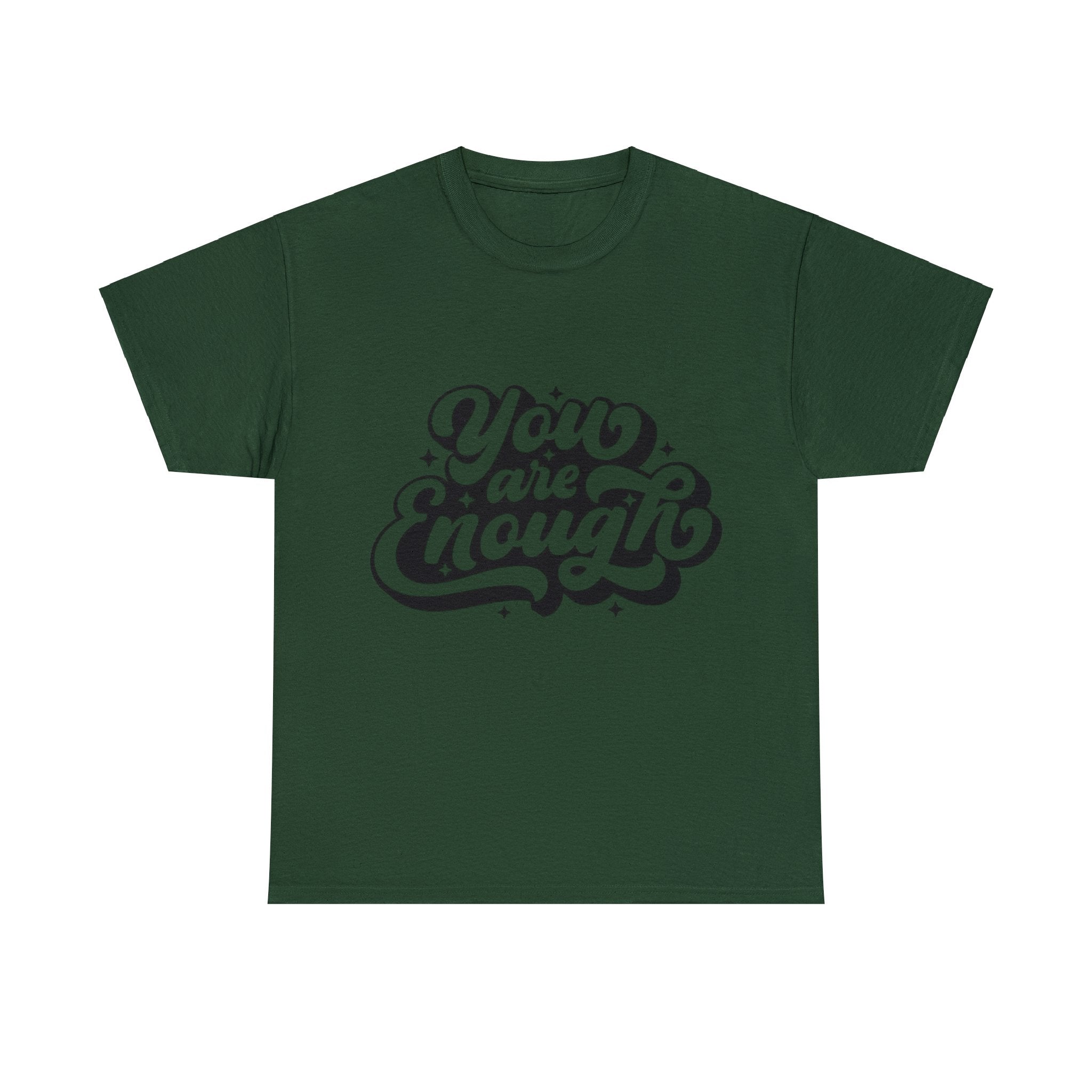 You are enough Tee