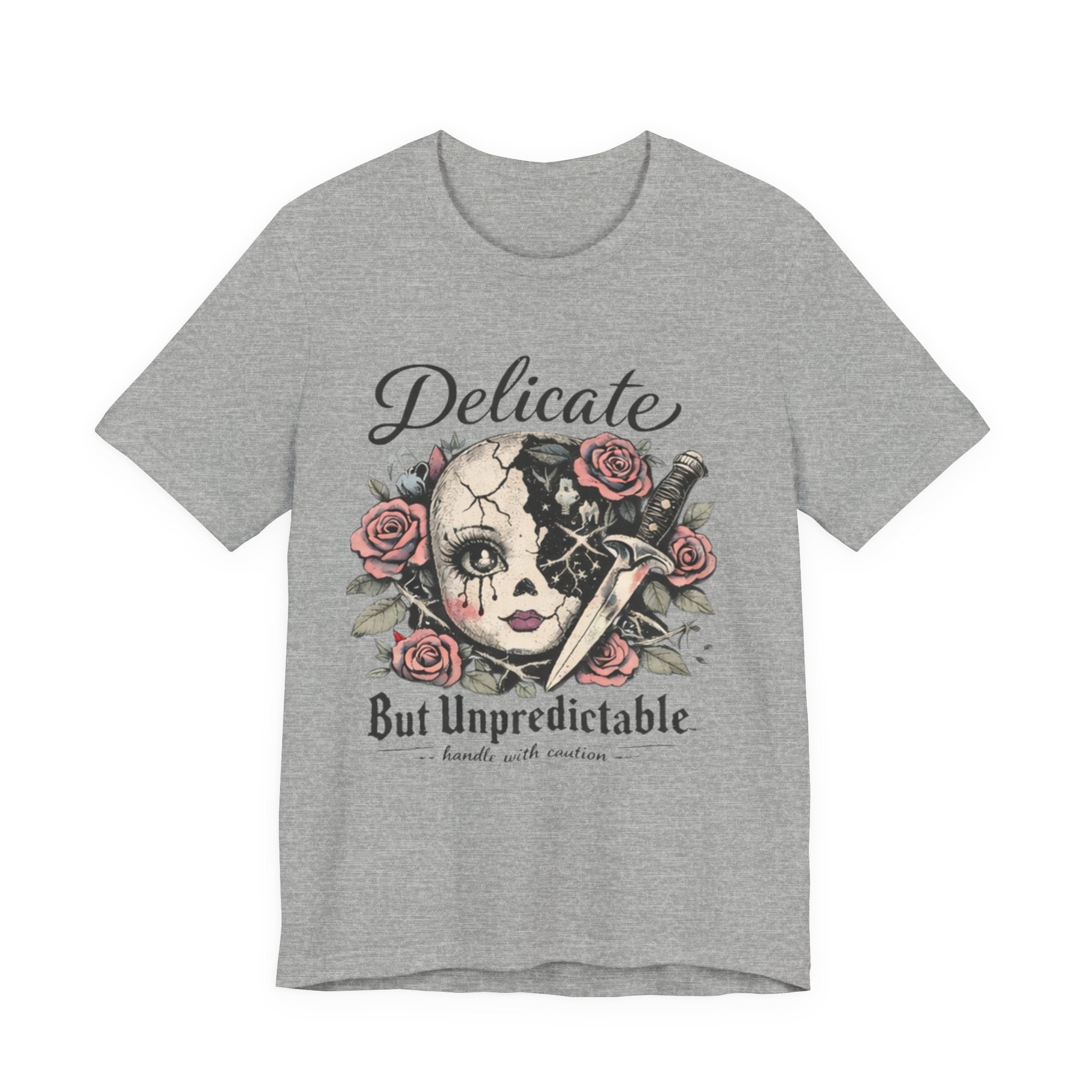 Delicate But Unpredictable Tee